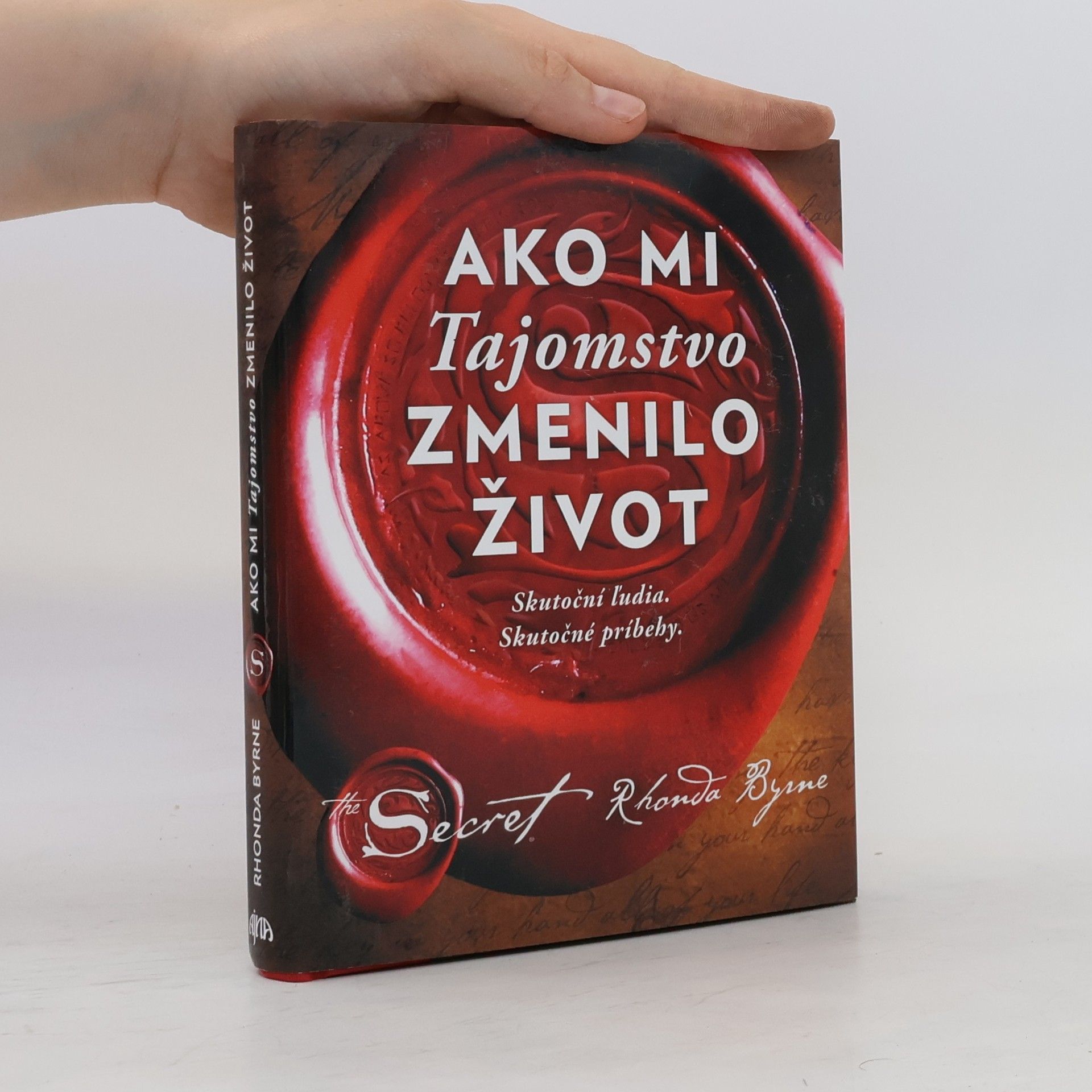 Rhonda Byrne Ako mi Tajomstvo zmenilo život