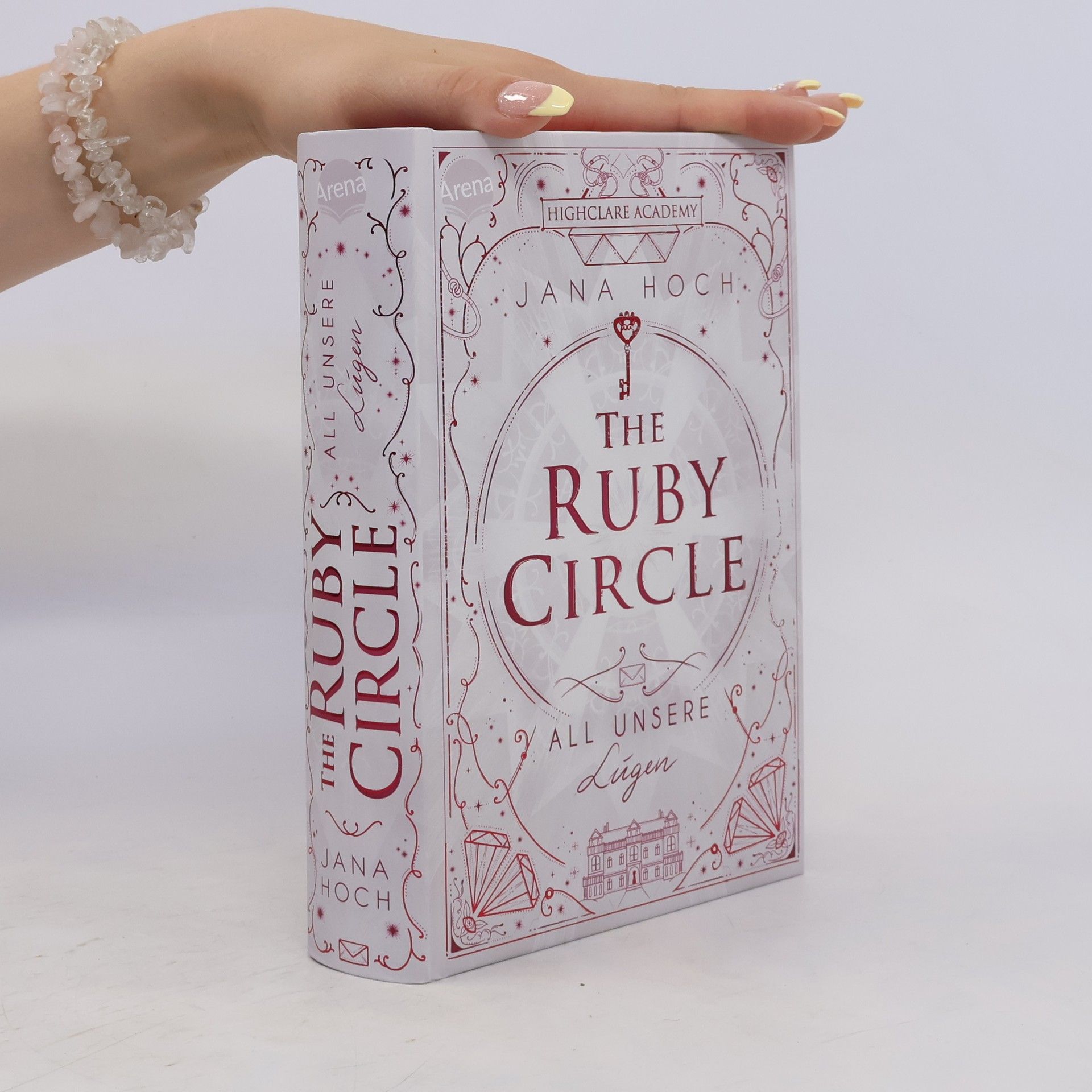 Jana Hoch The Ruby Circle. All unsere Lügen
