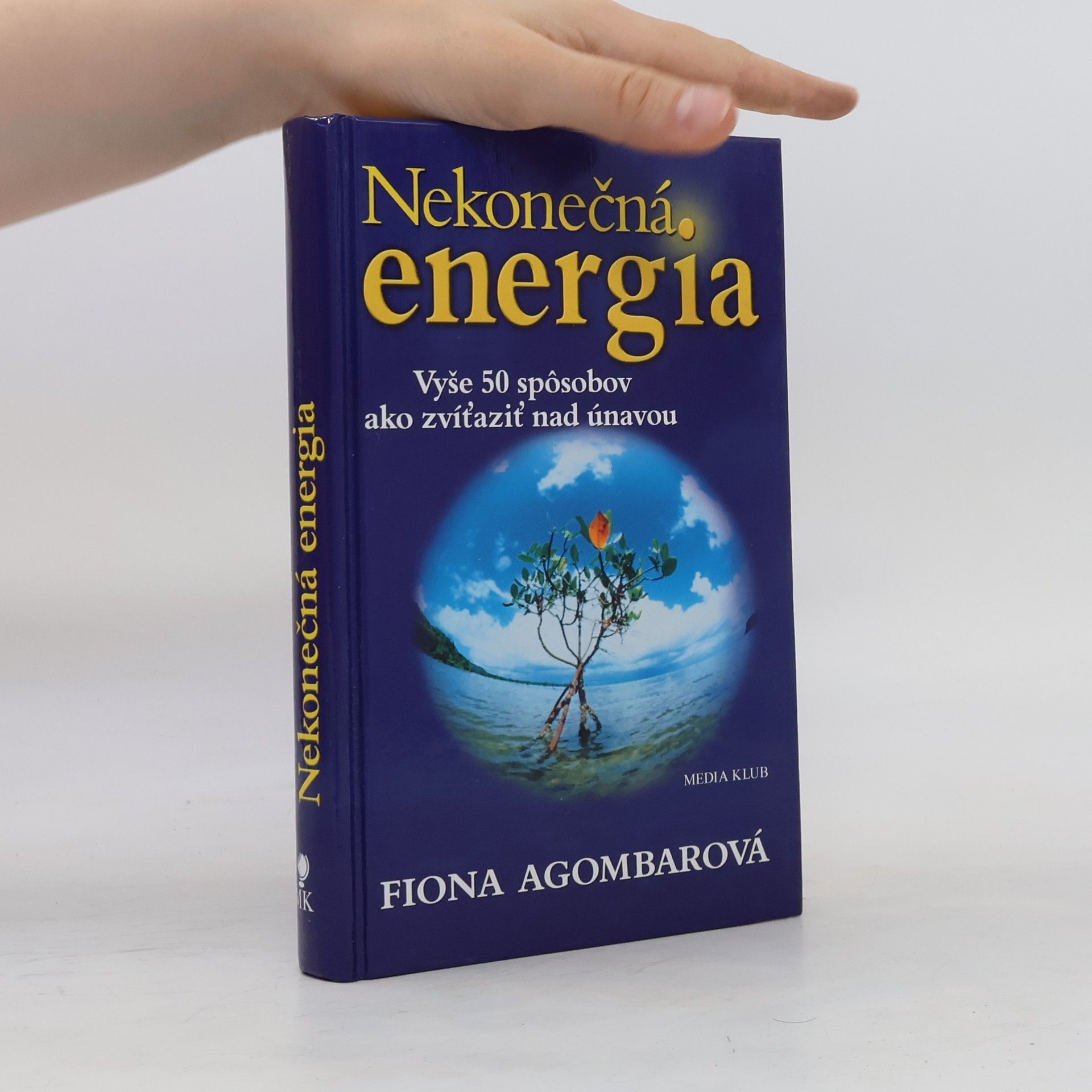 Fiona Agombar Nekonečná energia
