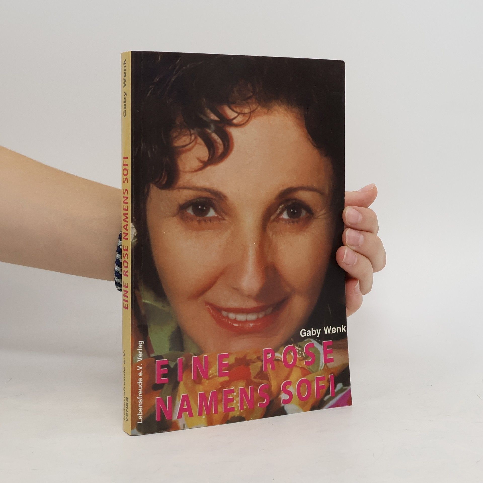 Gaby Wenk Eine Rose namens Sofi