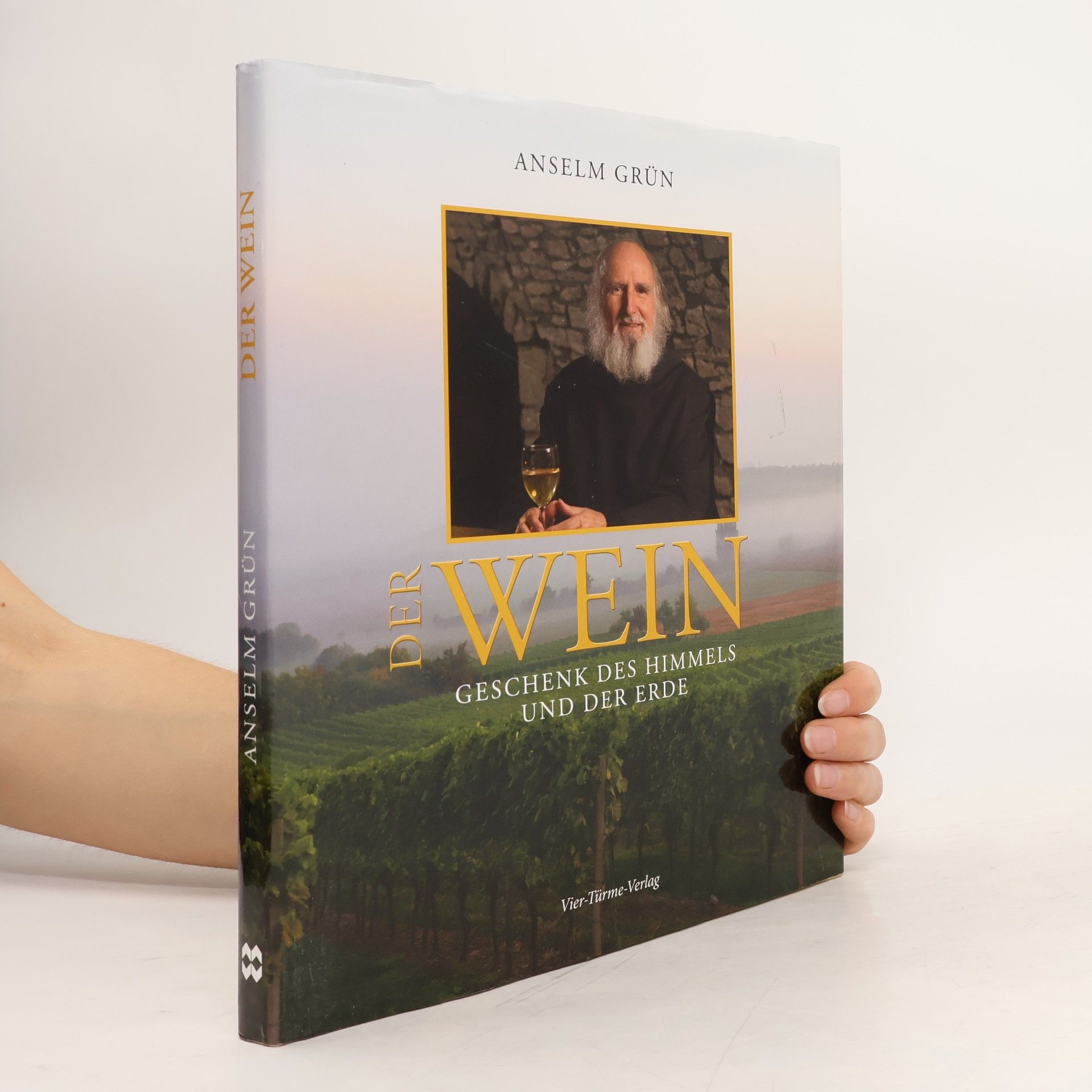 Anselm Grün Der Wein