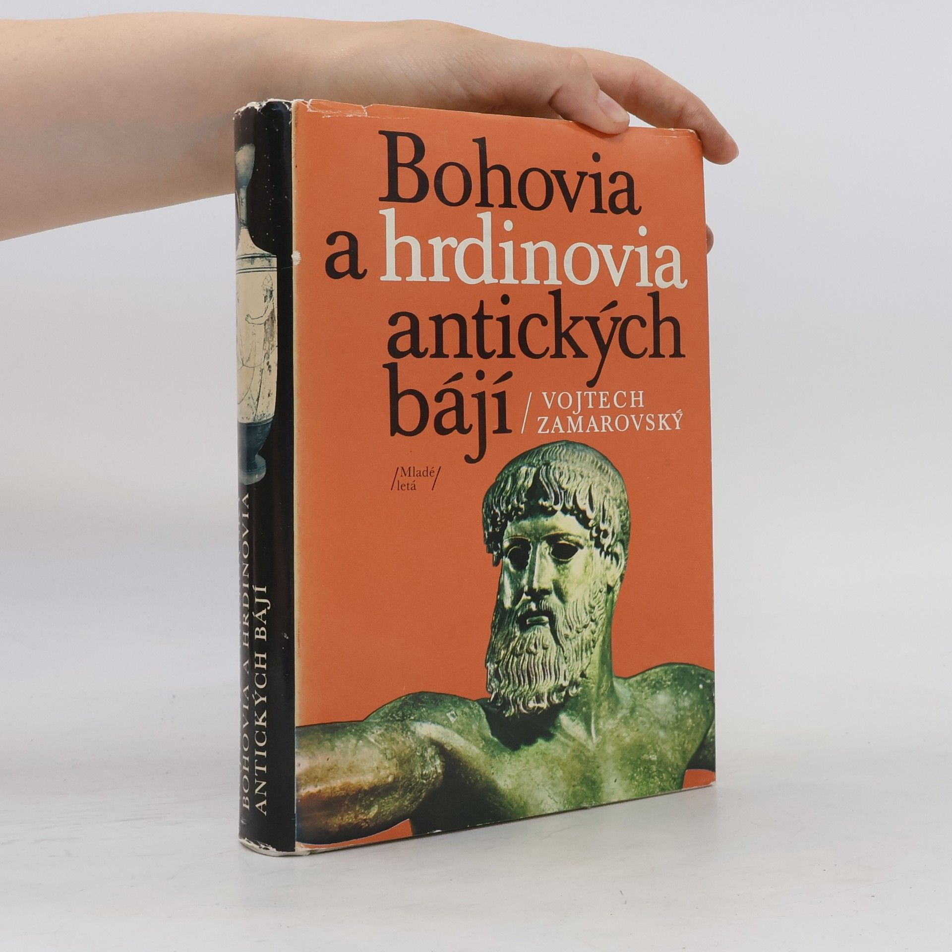 Vojtech Zamarovský Bohovia a hrdinovia antických bájí