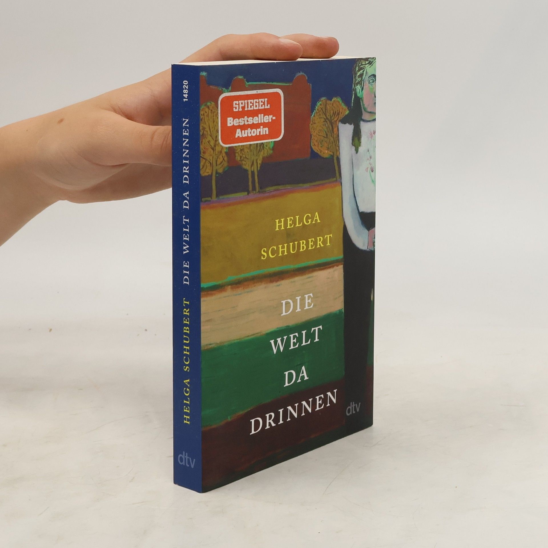 Helga Schubert Die Welt da drinnen