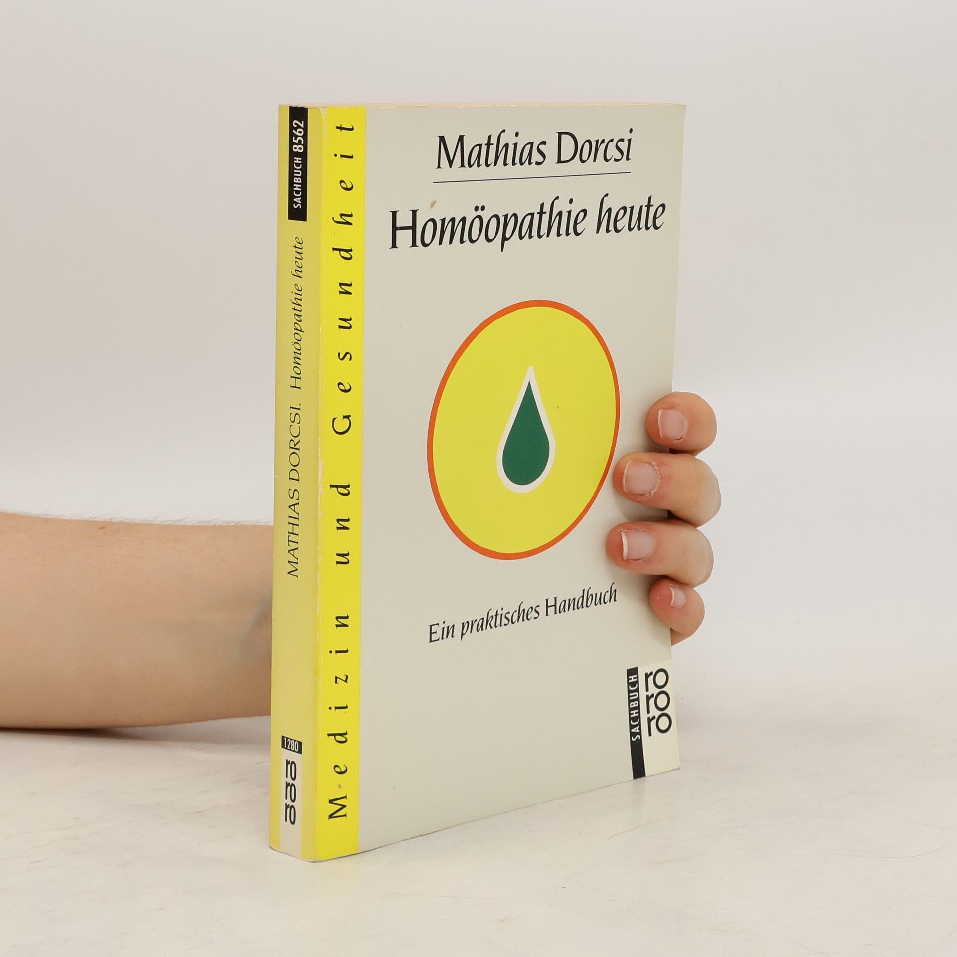 Mathias Dorcsi Homöopathie heute