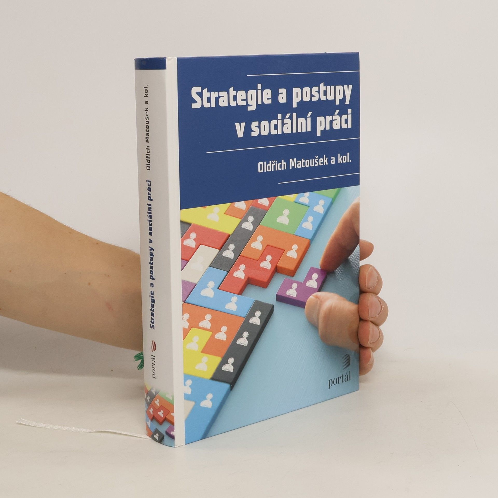 Oldřich Matoušek Strategie a postupy v sociální práci