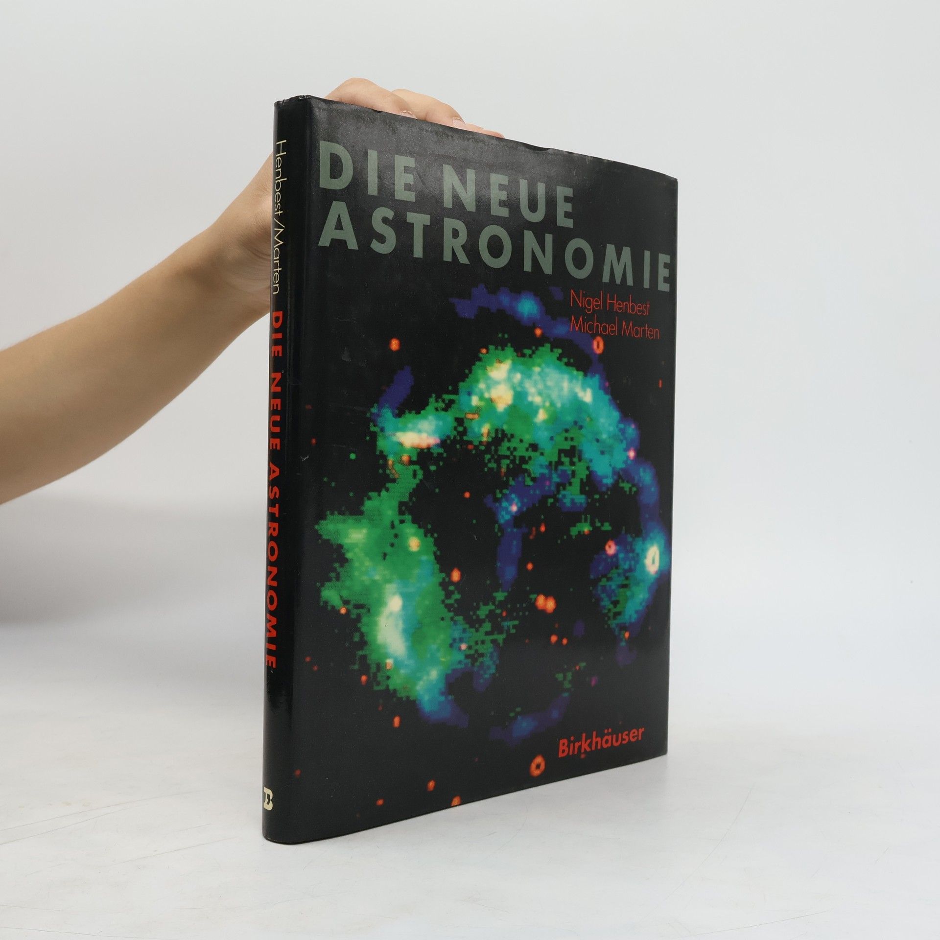 Nigel Henbest Die neue Astronomie