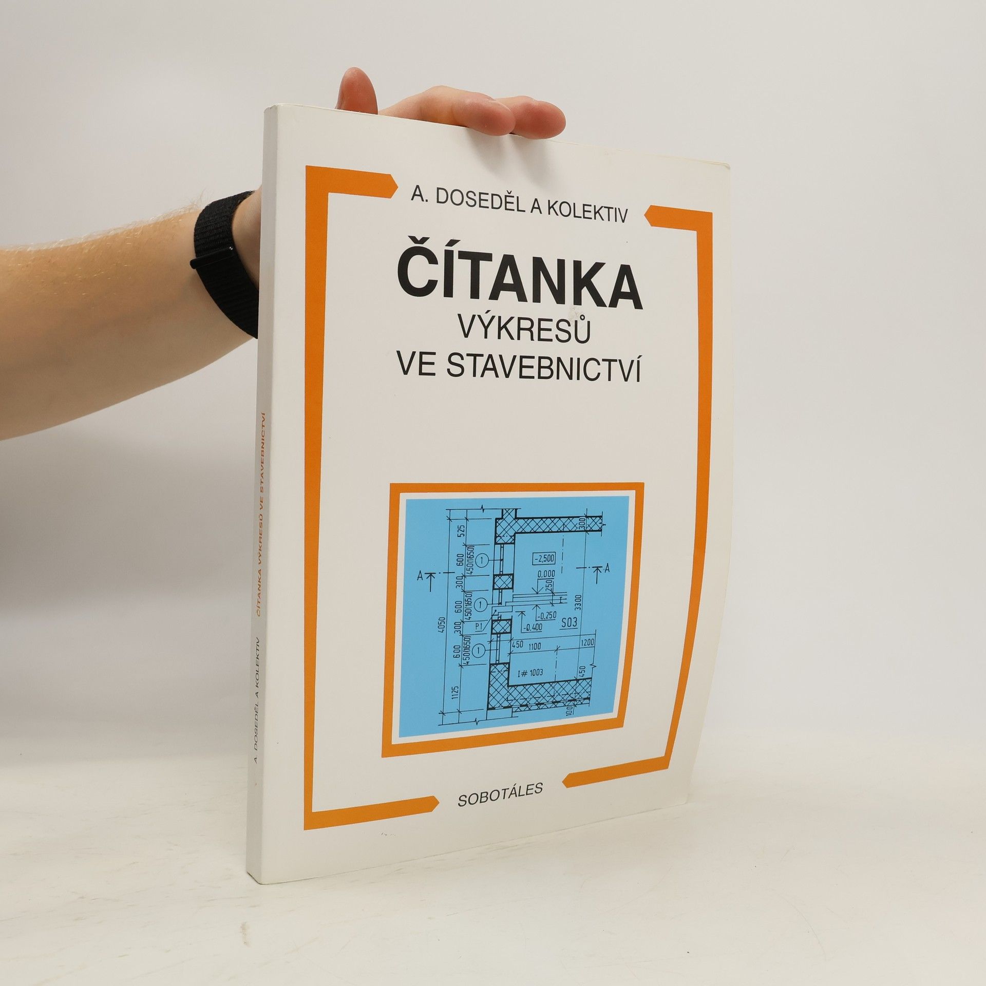 Antonín Doseděl Čítanka výkresů ve stavebnictví