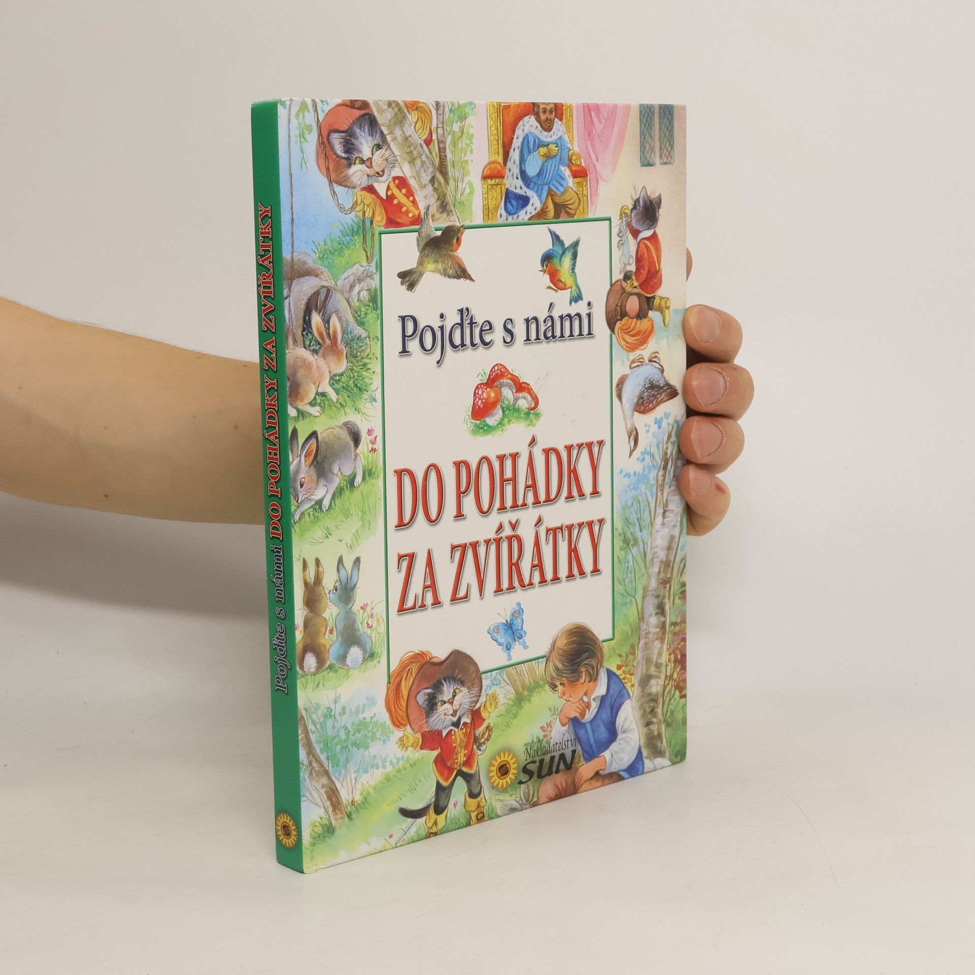 Guadalupe Guardia Pojďte s námi do pohádky za zvířátky