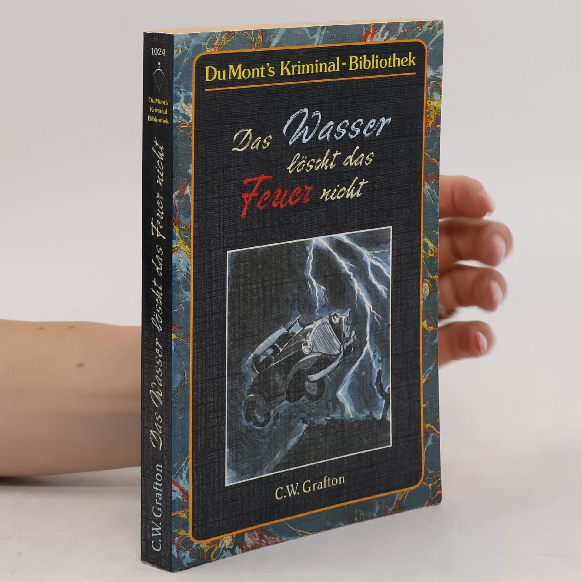 C. W. Grafton Das Wasser löscht das Feuer nicht
