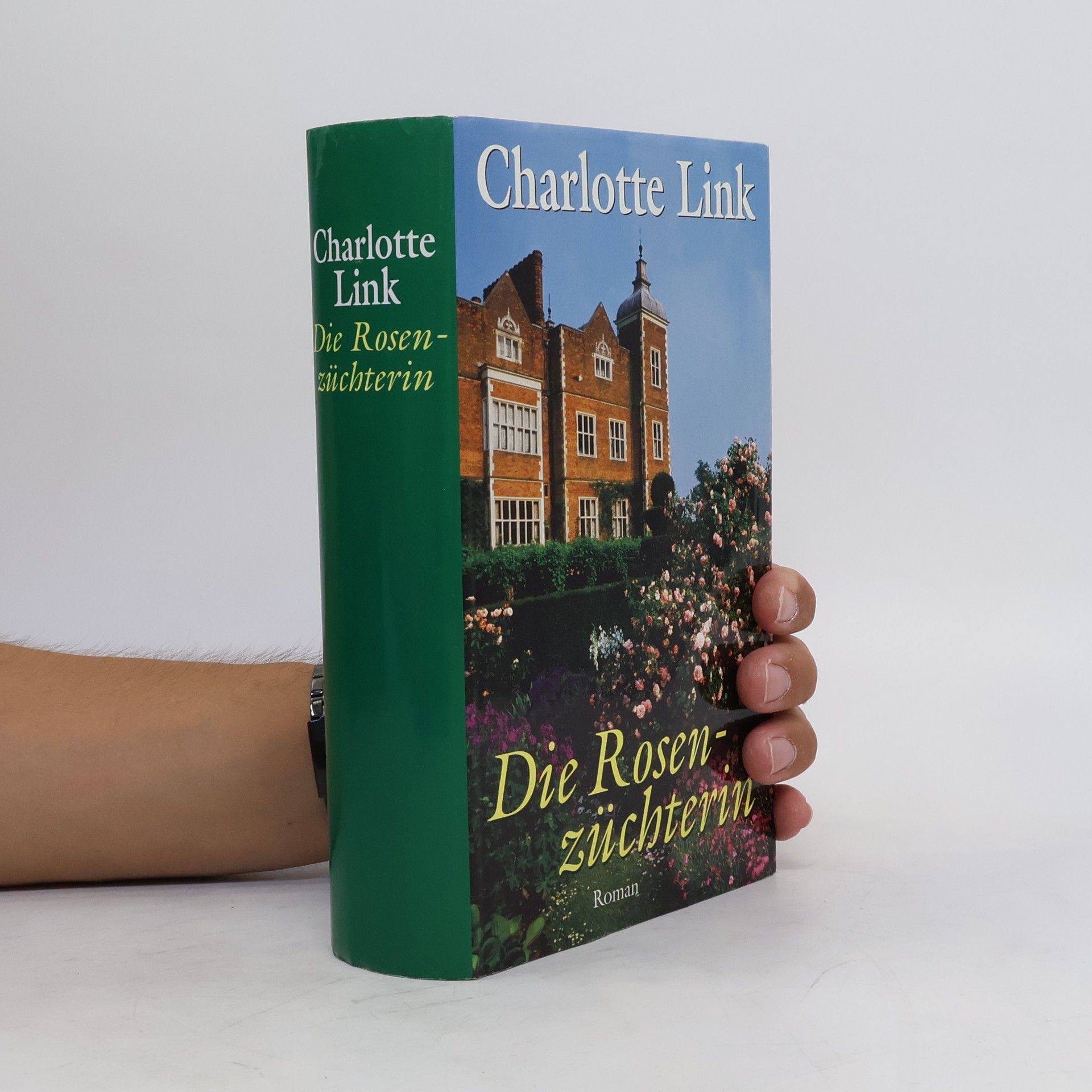 Charlotte Link Die Rosenzüchterin