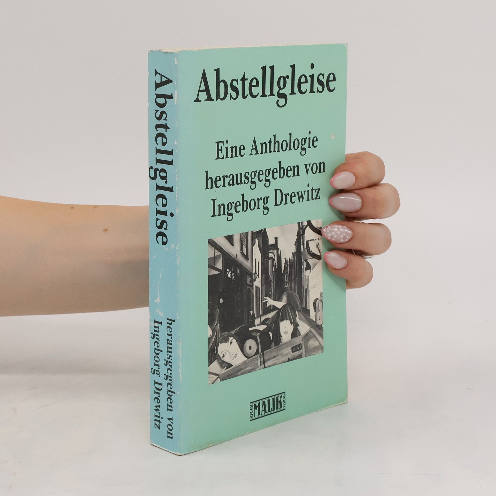 Ingeborg Drewitz Abstellgleise