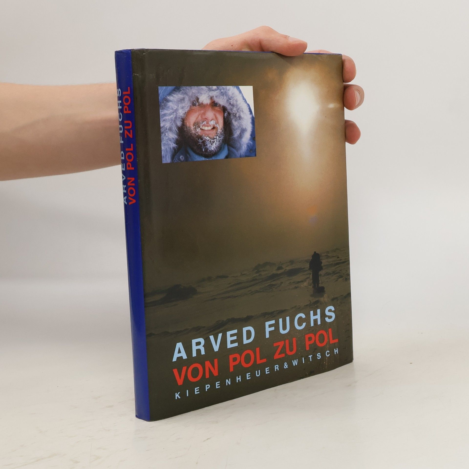 Arved Fuchs Von Pol zu Pol