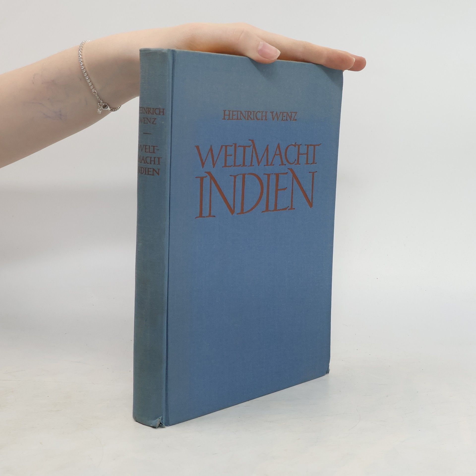 Heinrich Wenz Weltmacht Indien
