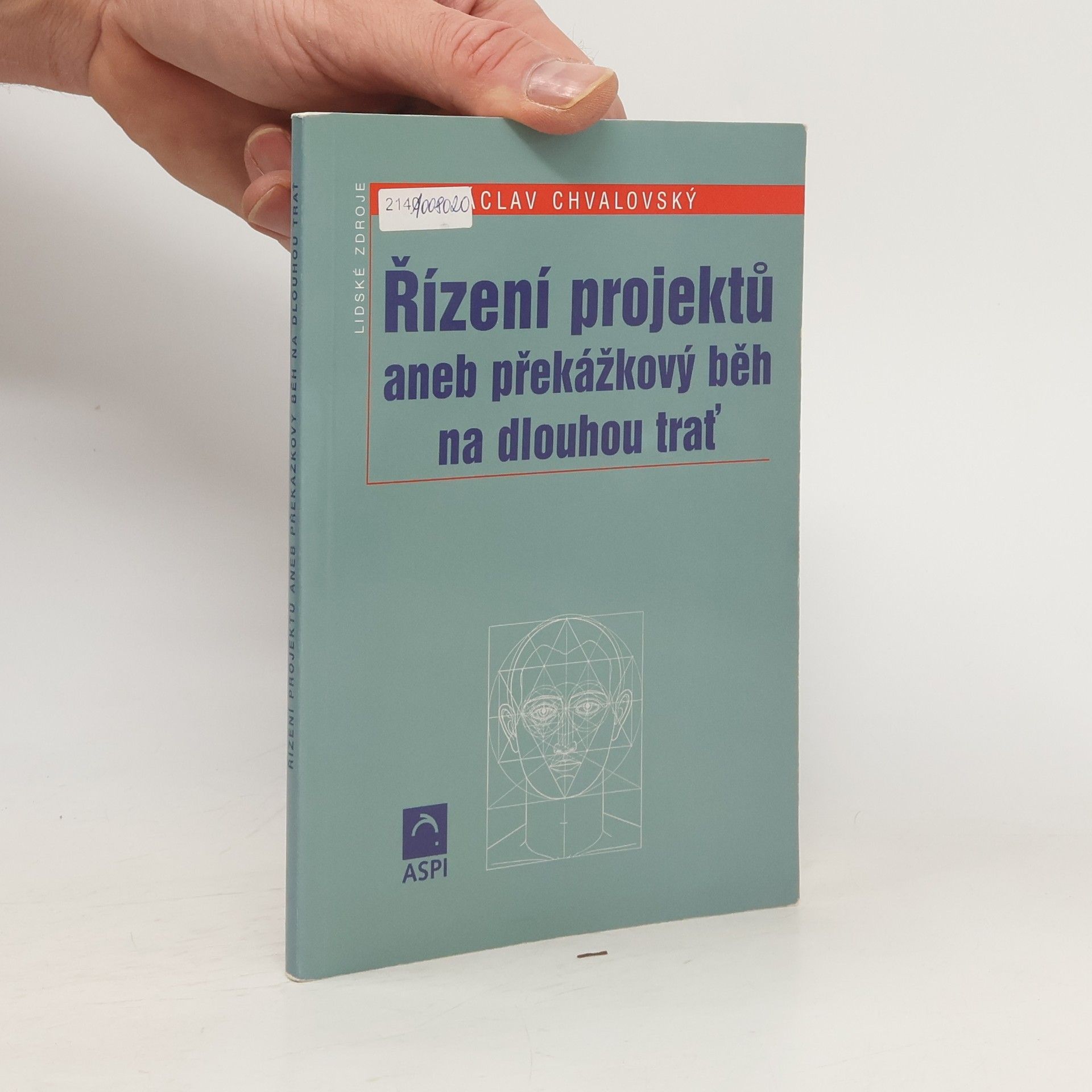 Václav Chvalovský Řízení projektů aneb překážkový běh na dlouhou trať