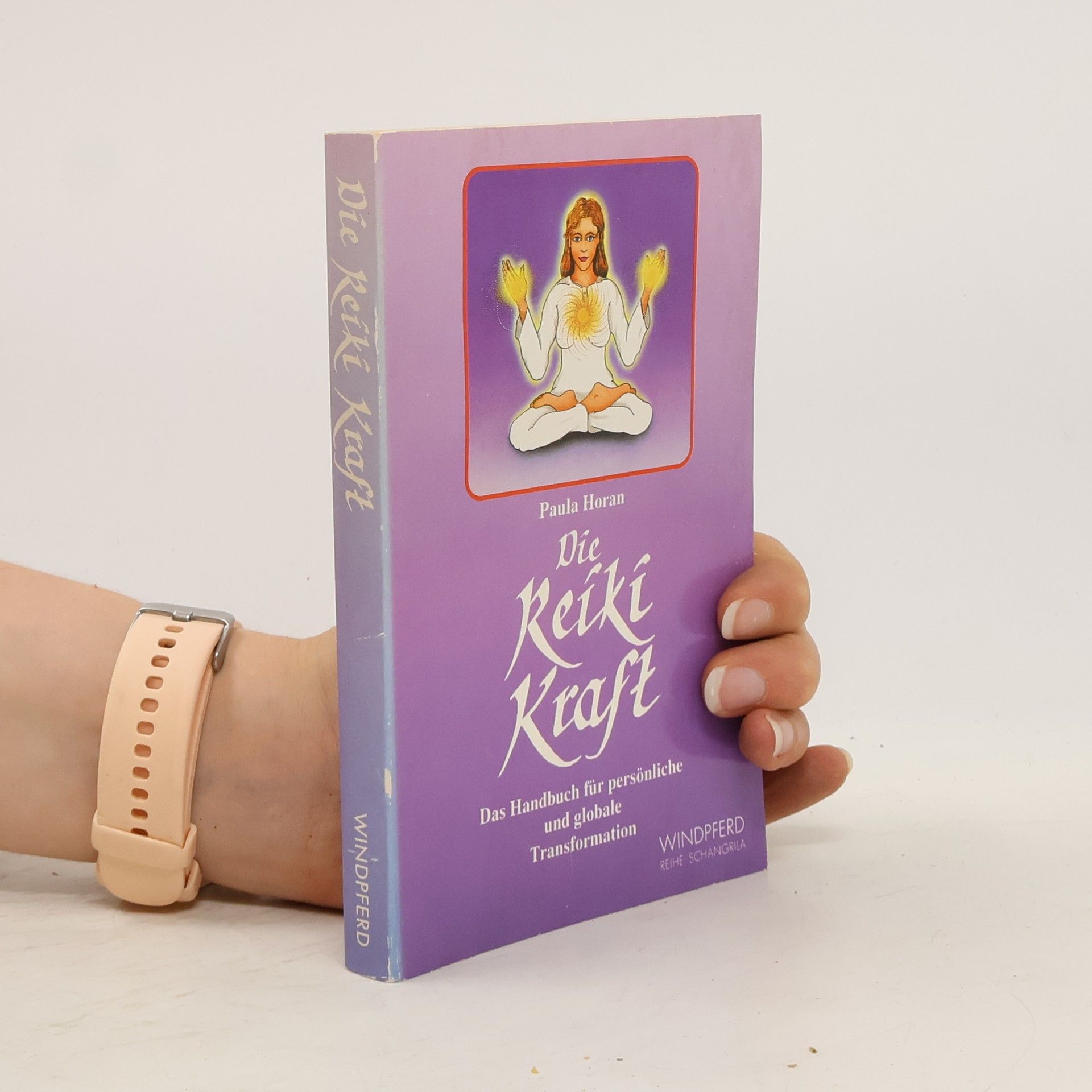 Paula Horan Die Reiki-Kraft
