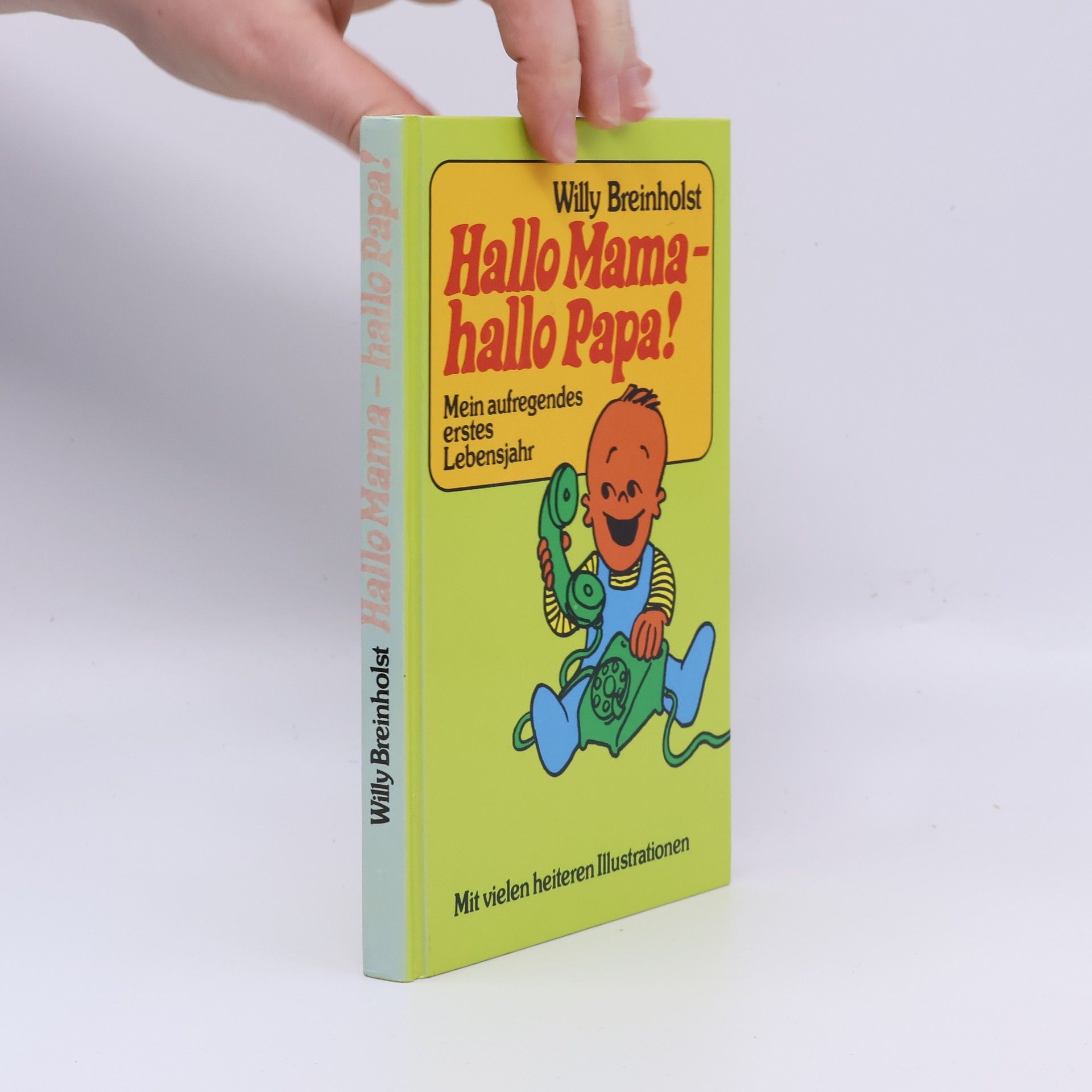 Willy Breinholst Hallo Mama - hallo Papa!
