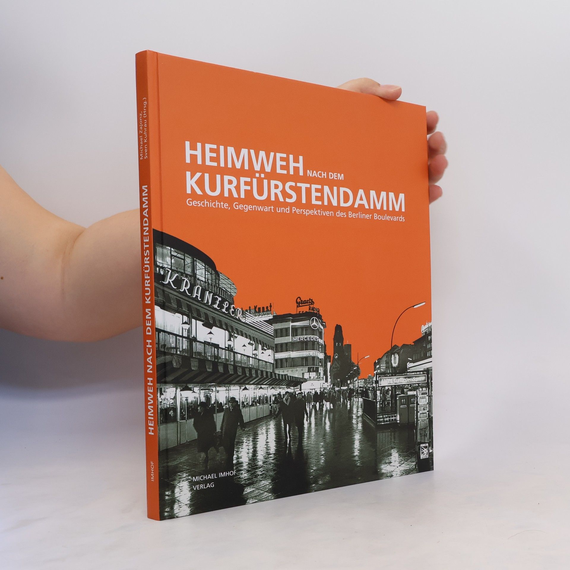 Michael Zajonz Heimweh nach dem Kurfürstendamm