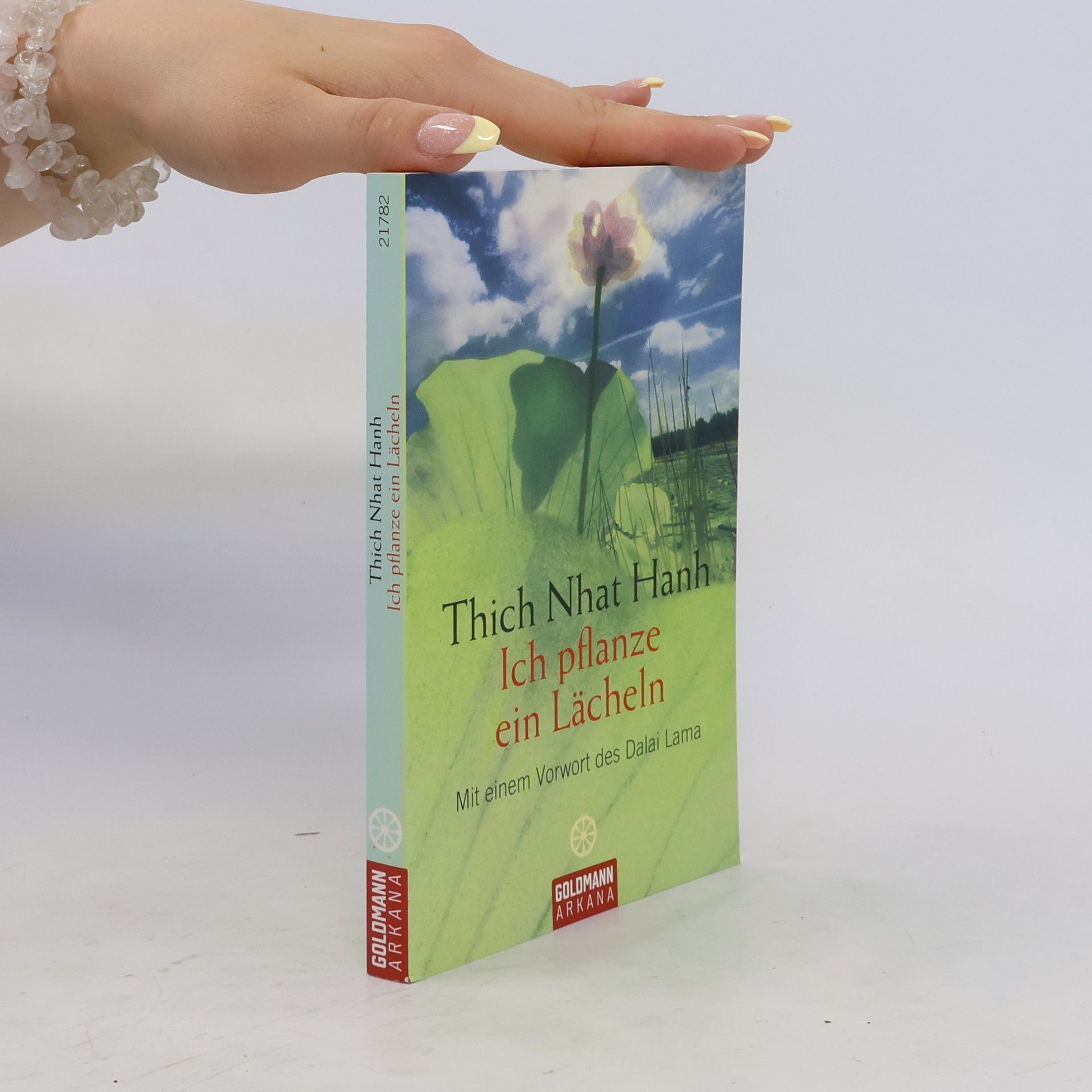 Thích Nhất Hạnh Ich pflanze ein Lächeln