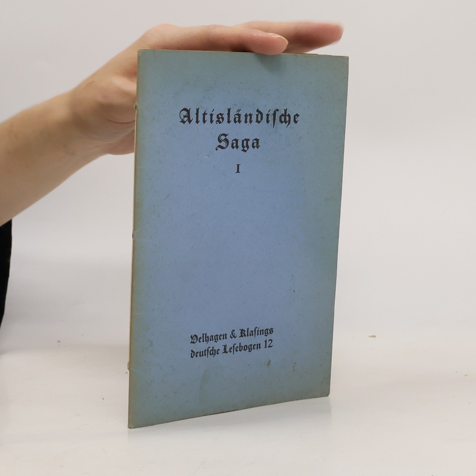 Friedrich Heininger Altisländische Saga I