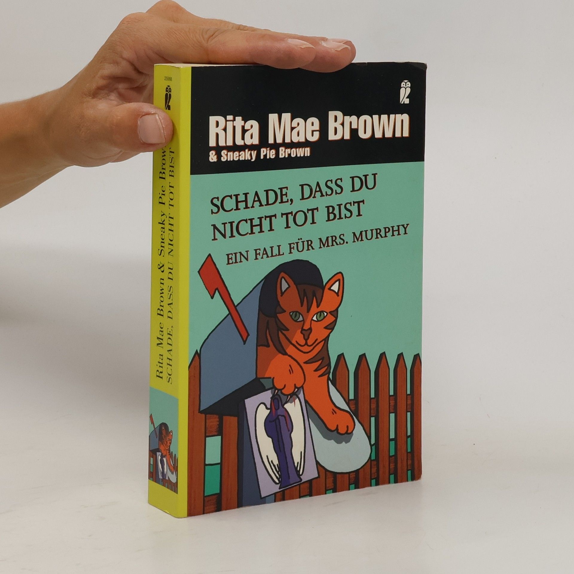 Rita Mae Brown Schade, dass du nicht tot bist