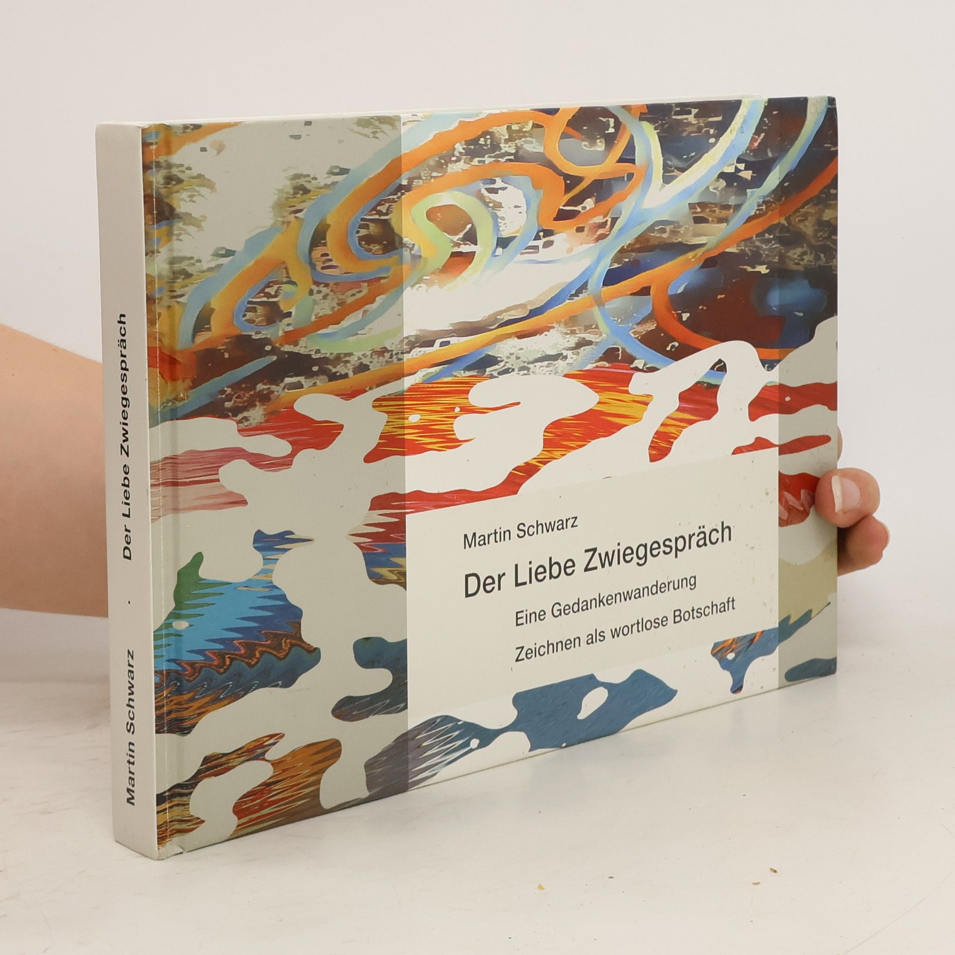 Martin Schwarz Der Liebe Zwiegespräch