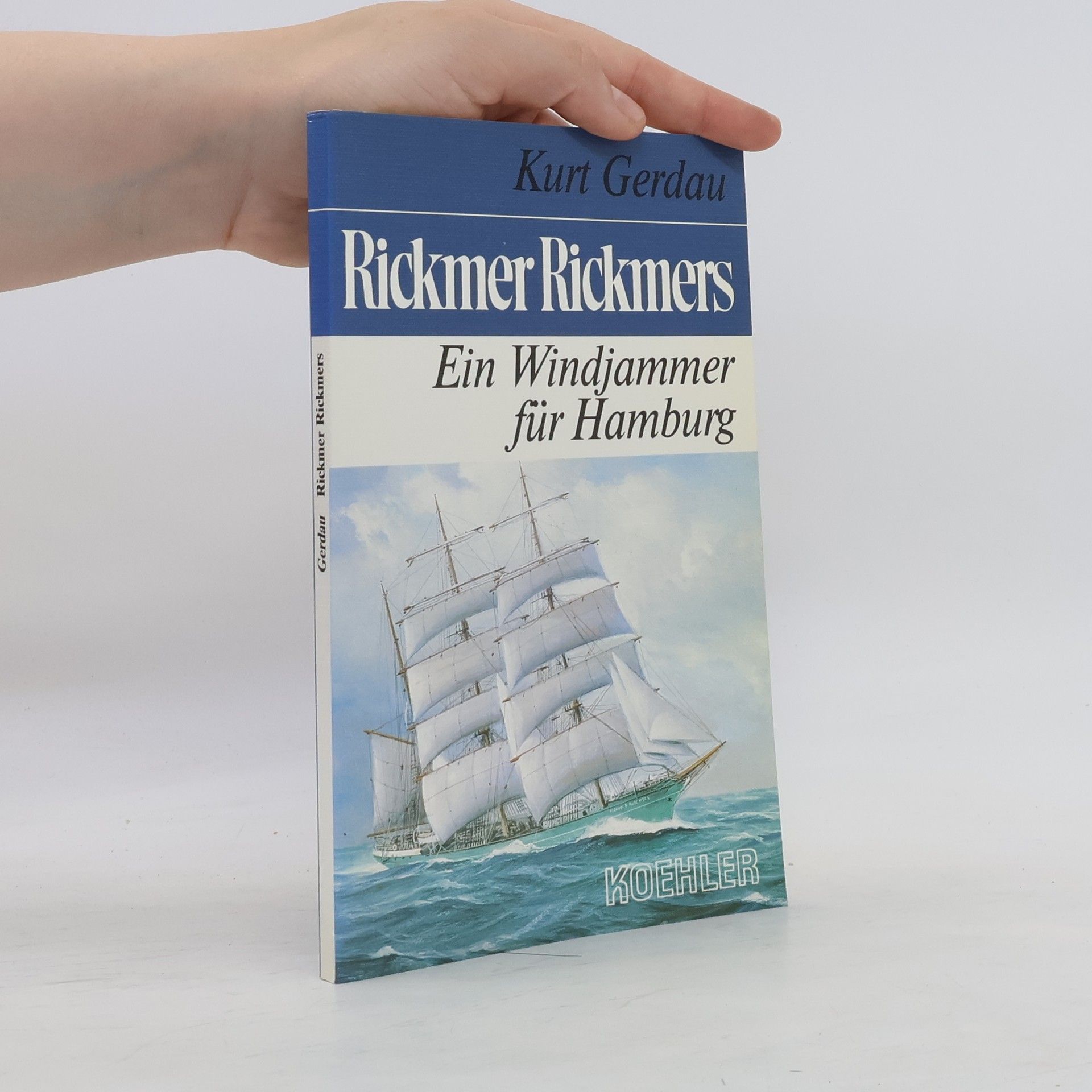 Kurt Gerdau Rickmer Rickmers