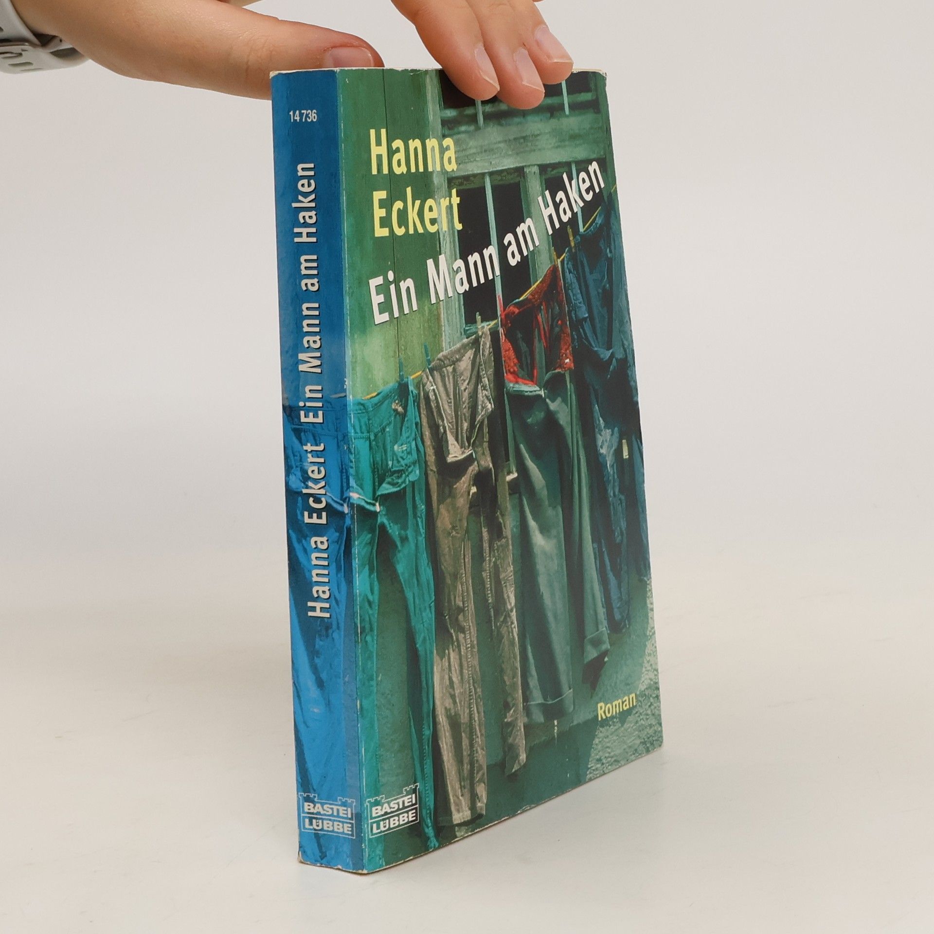Hanna Eckert Ein Mann am Haken. Roman