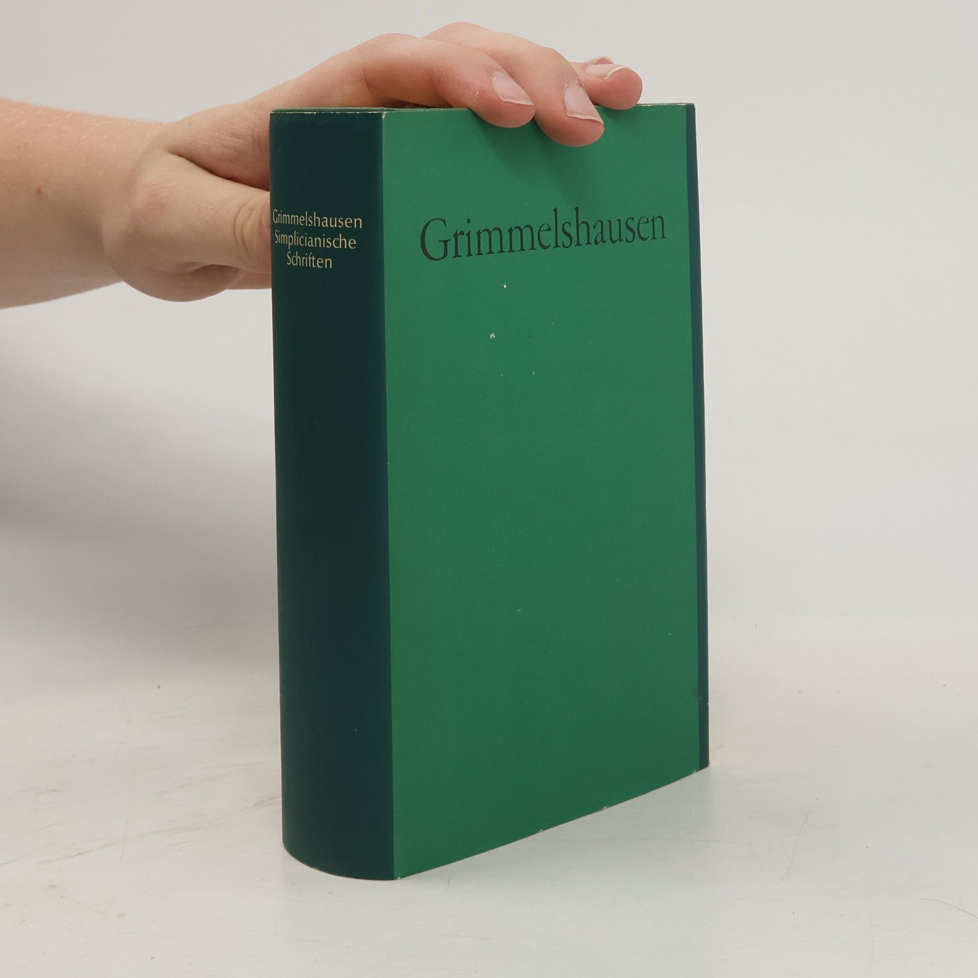 Hans Jakob Christoffel von Grimmelshausen Simplicianische Schriften