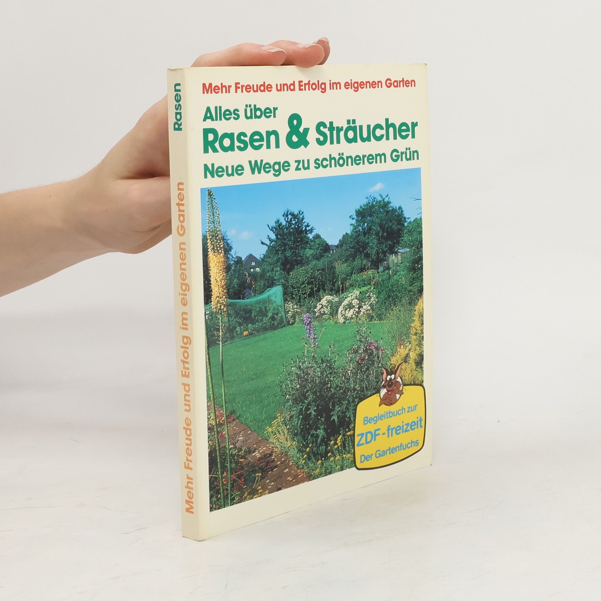 Jürgen Grahn Alles über Rasen und Sträucher