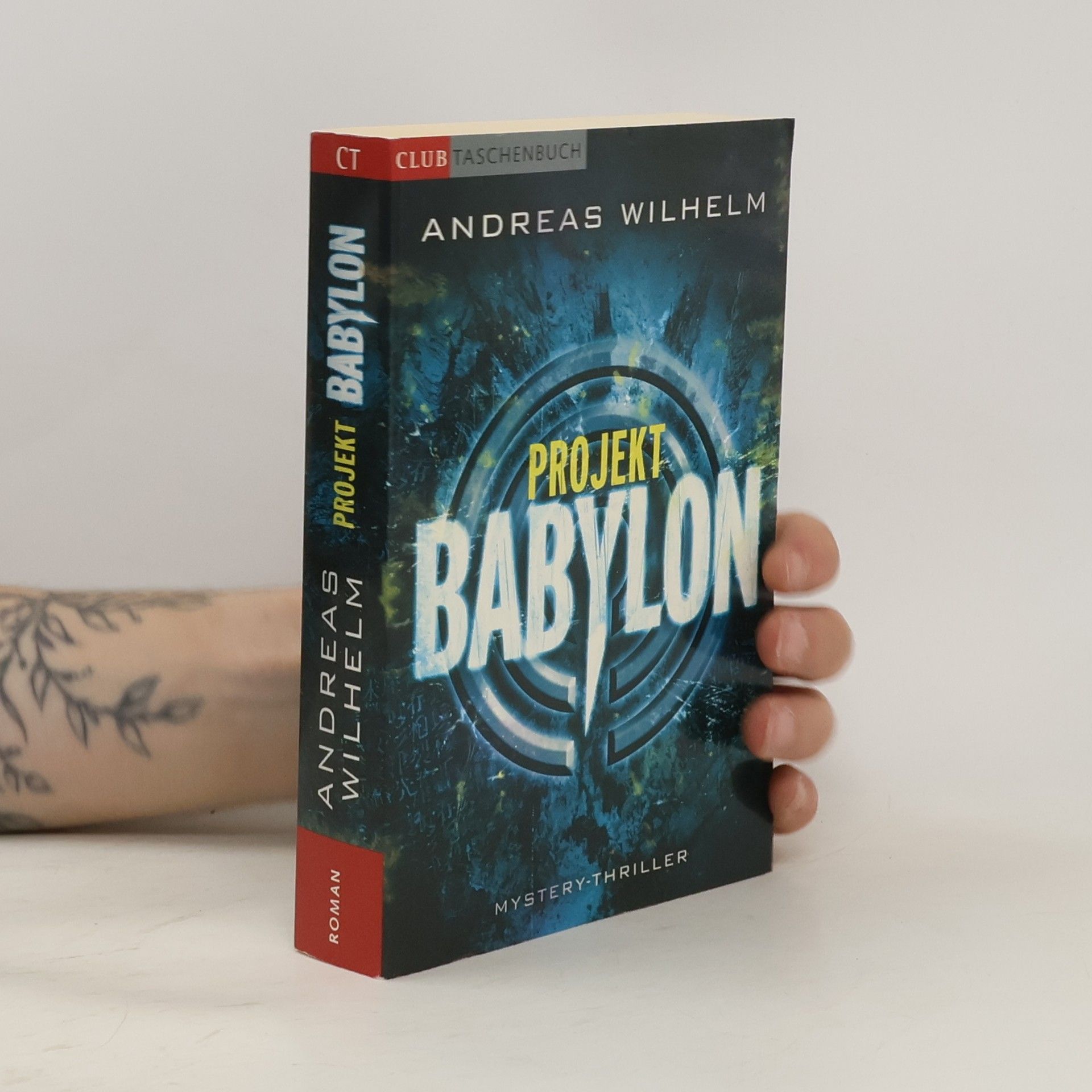 Andreas Wilhelm Projekt Babylon