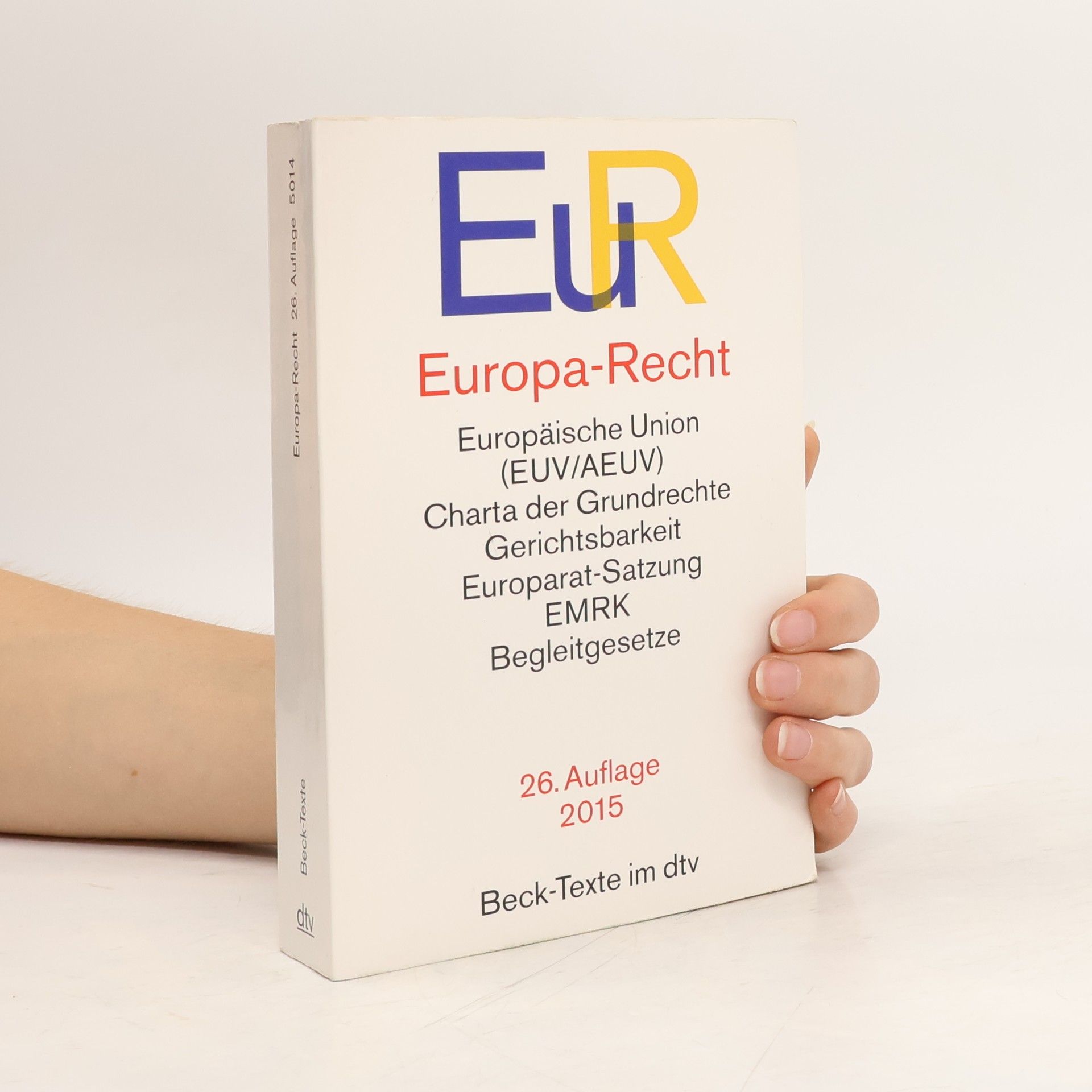 Autorenkollektiv Europa-Recht: Textausg