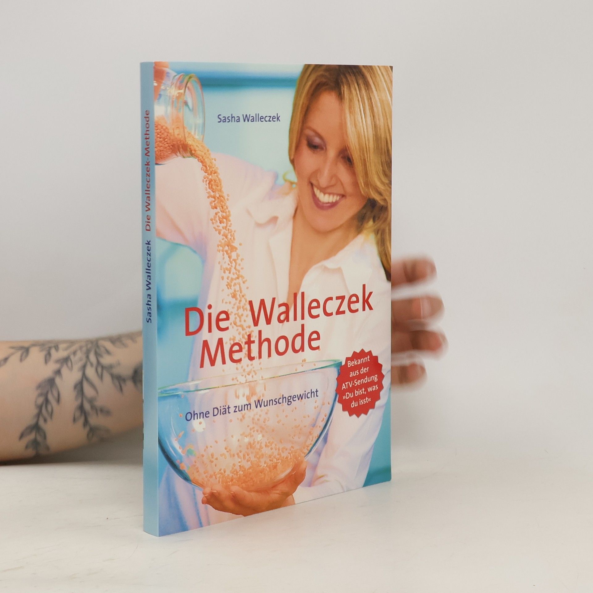 Sasha Walleczek Die Walleczek Methode