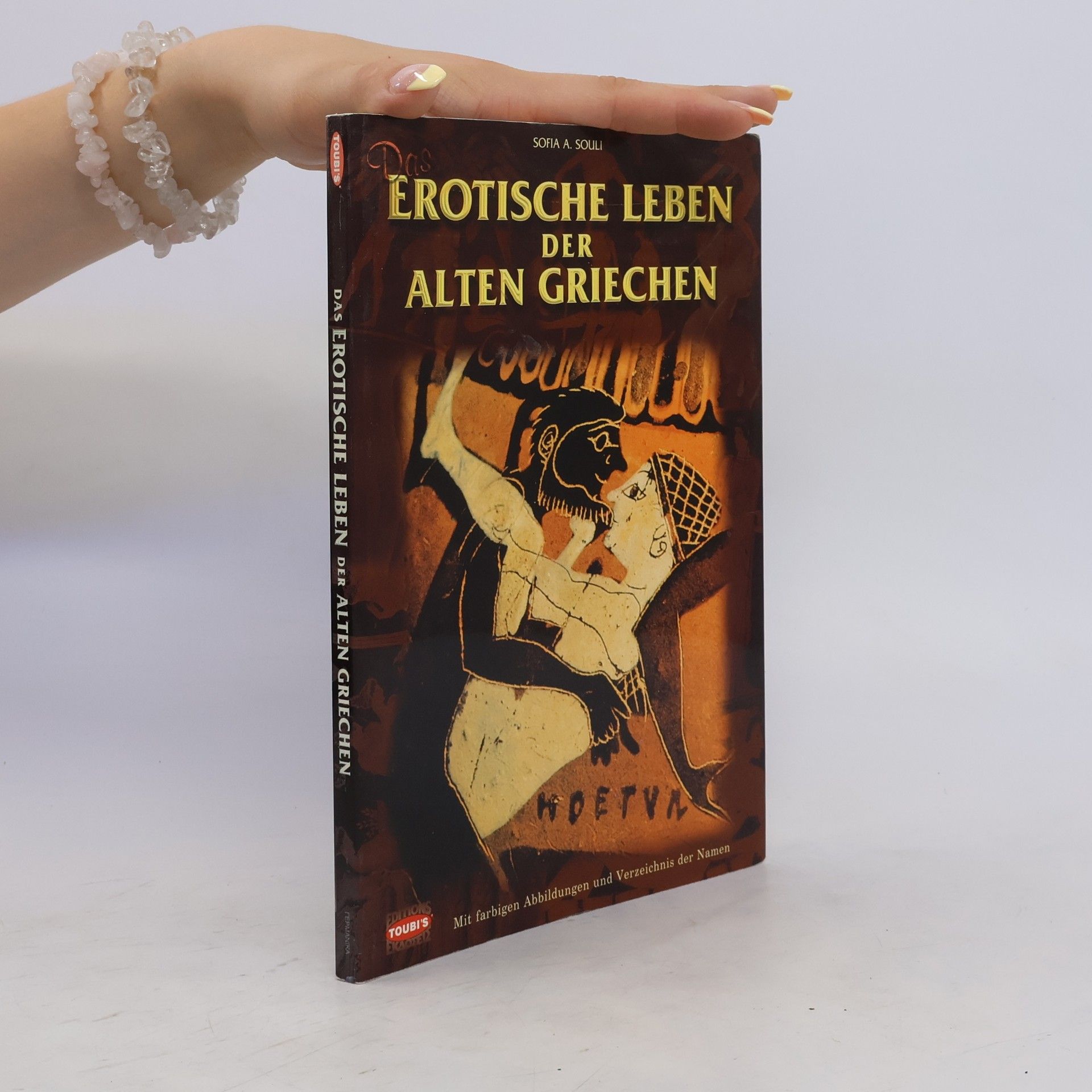 Sofia A. Souli Das erotische Leben der Alten Griechen