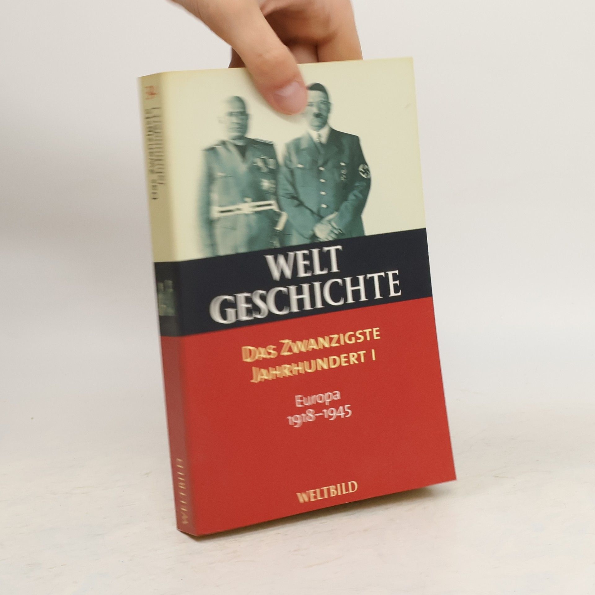 Collectif d'auteurs Weltgeschichte 34. Das Zwanzigste Jahrhundert I