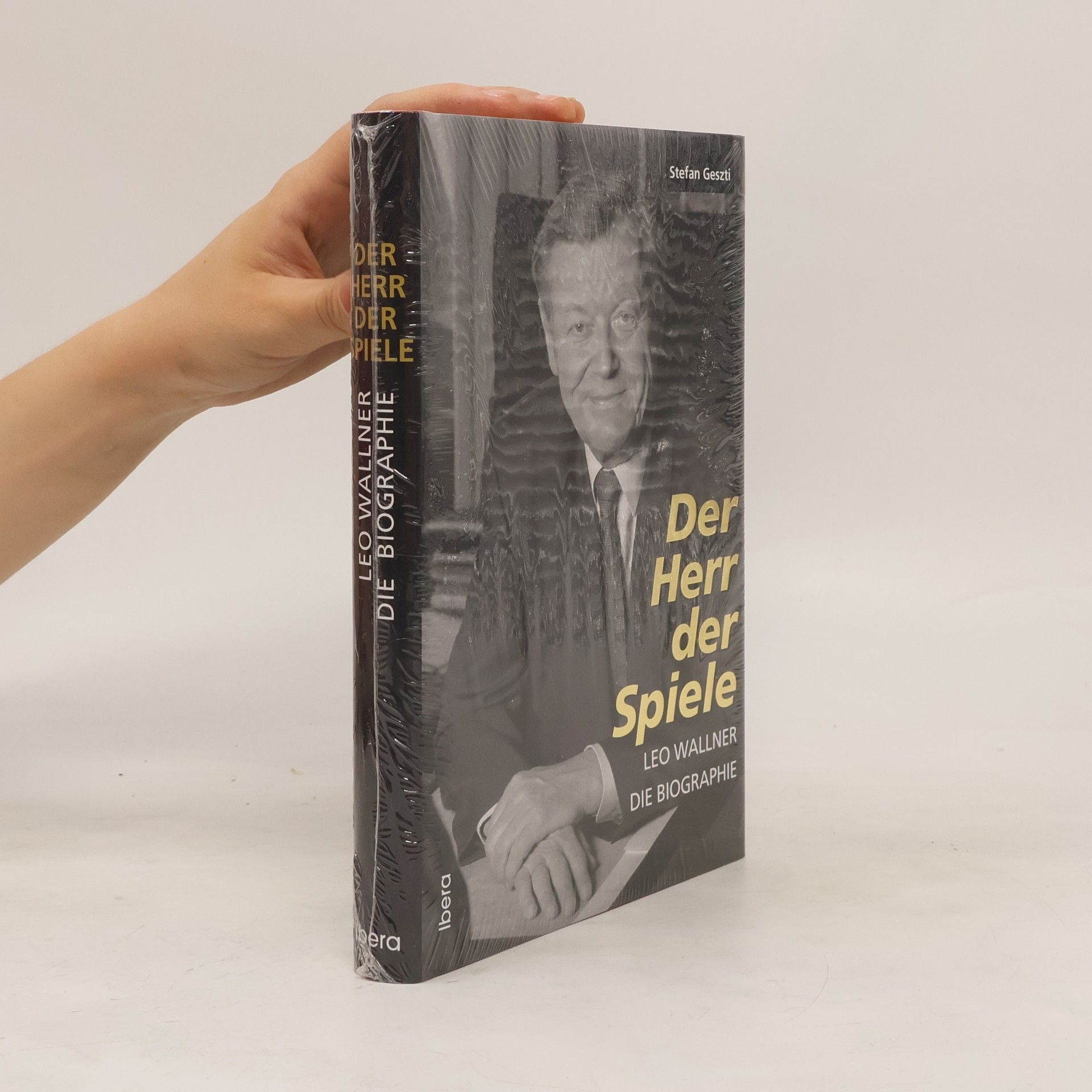Stefan Geszti Der Herr der Spiele - Leo Wallner