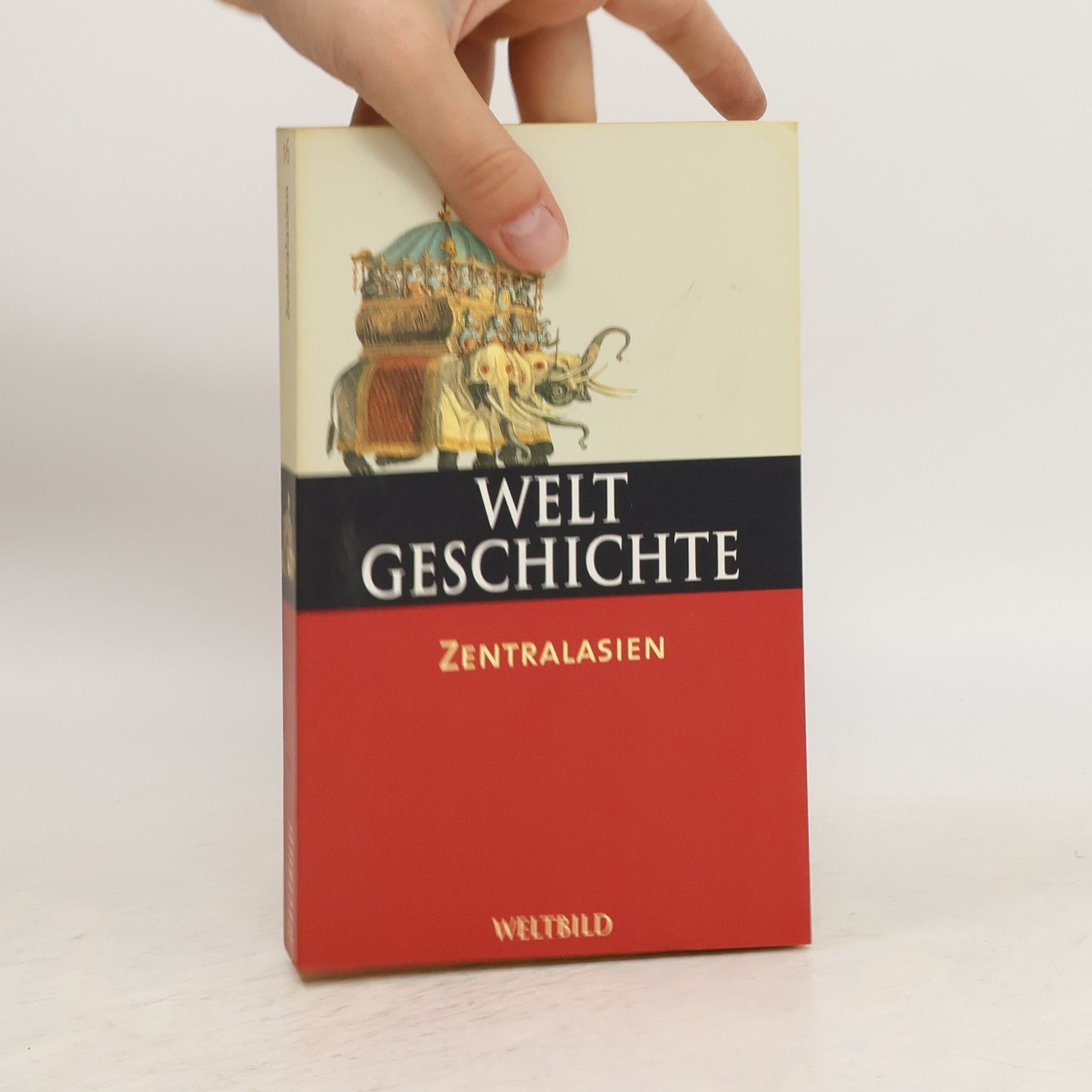 Collectif d'auteurs WeltGeschichte 16. Zentralasien