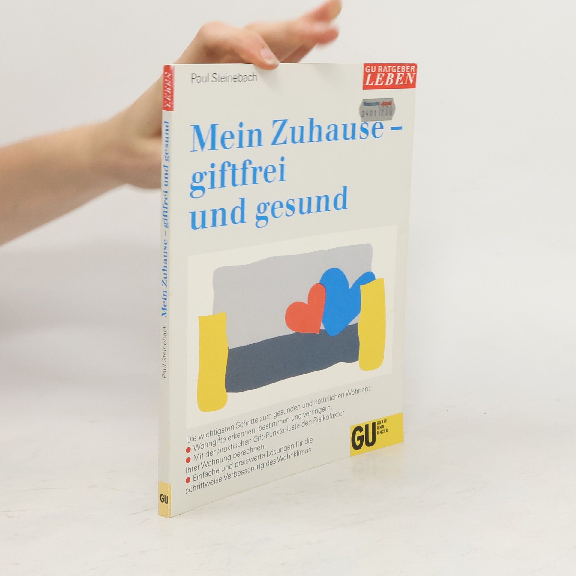 Paul Steinebach Mein Zuhause - giftfrei und gesund