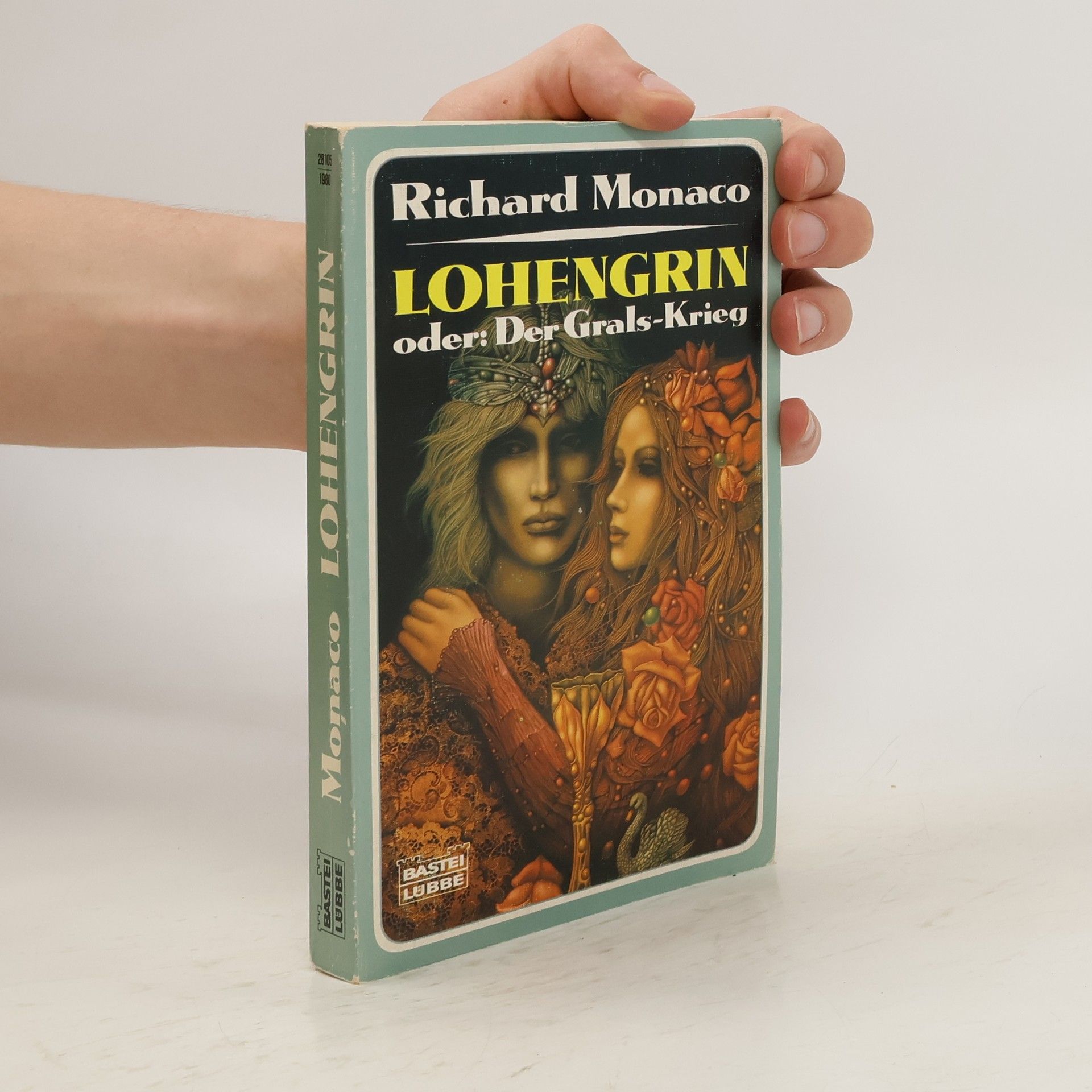 Richard Monaco Lohengrin oder: Der Grals-Krieg