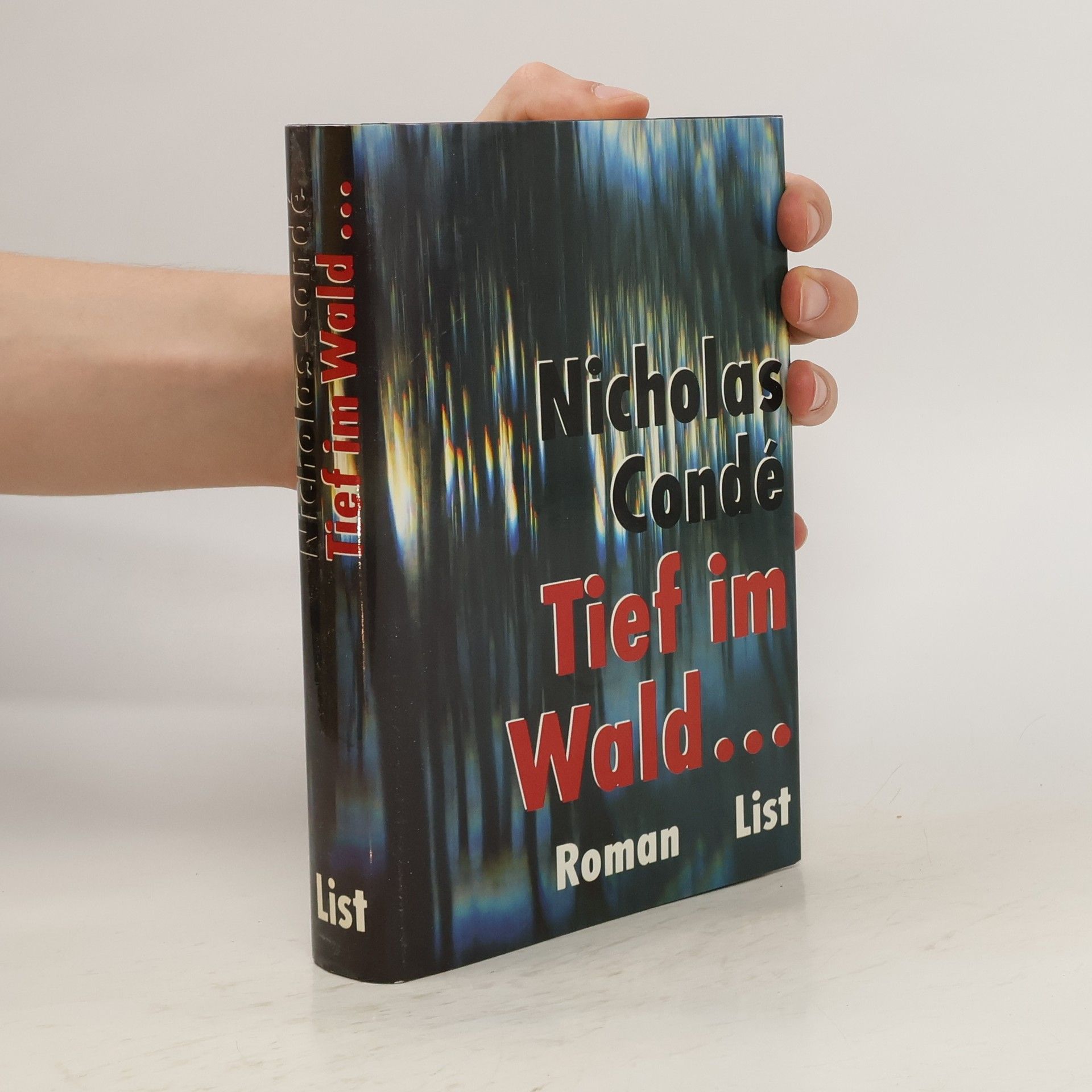 Nicholas Conde Tief im Wald ...