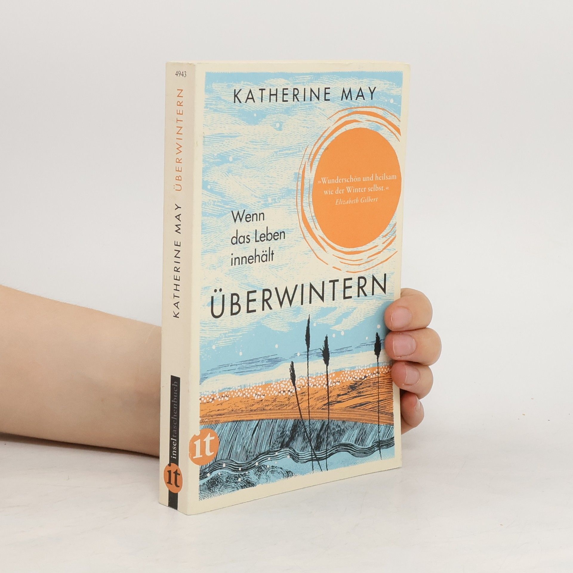 Katherine May Überwintern. Wenn das Leben innehält