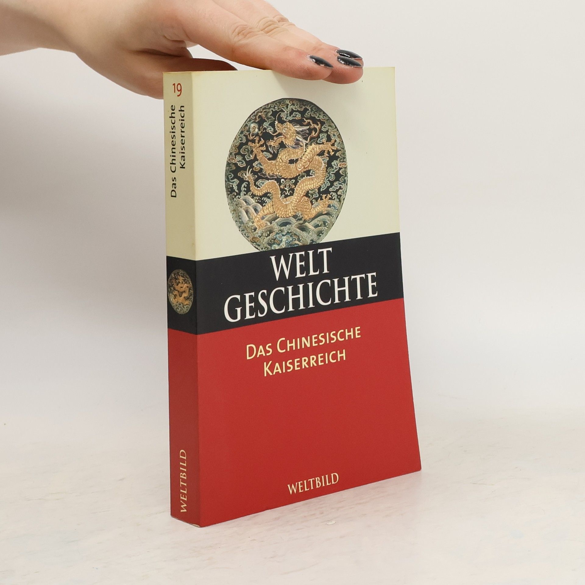 Herbert Franke Welt Geschichte 19. Das Chinesische Kaiserreich