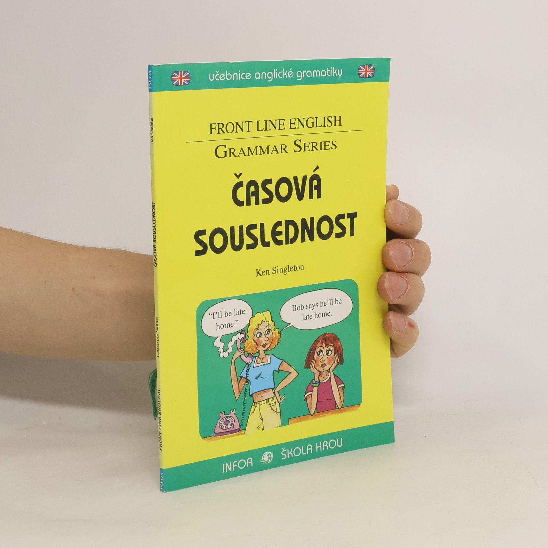 Ken Singleton Časová souslednost -- učebnice anglické gramatiky