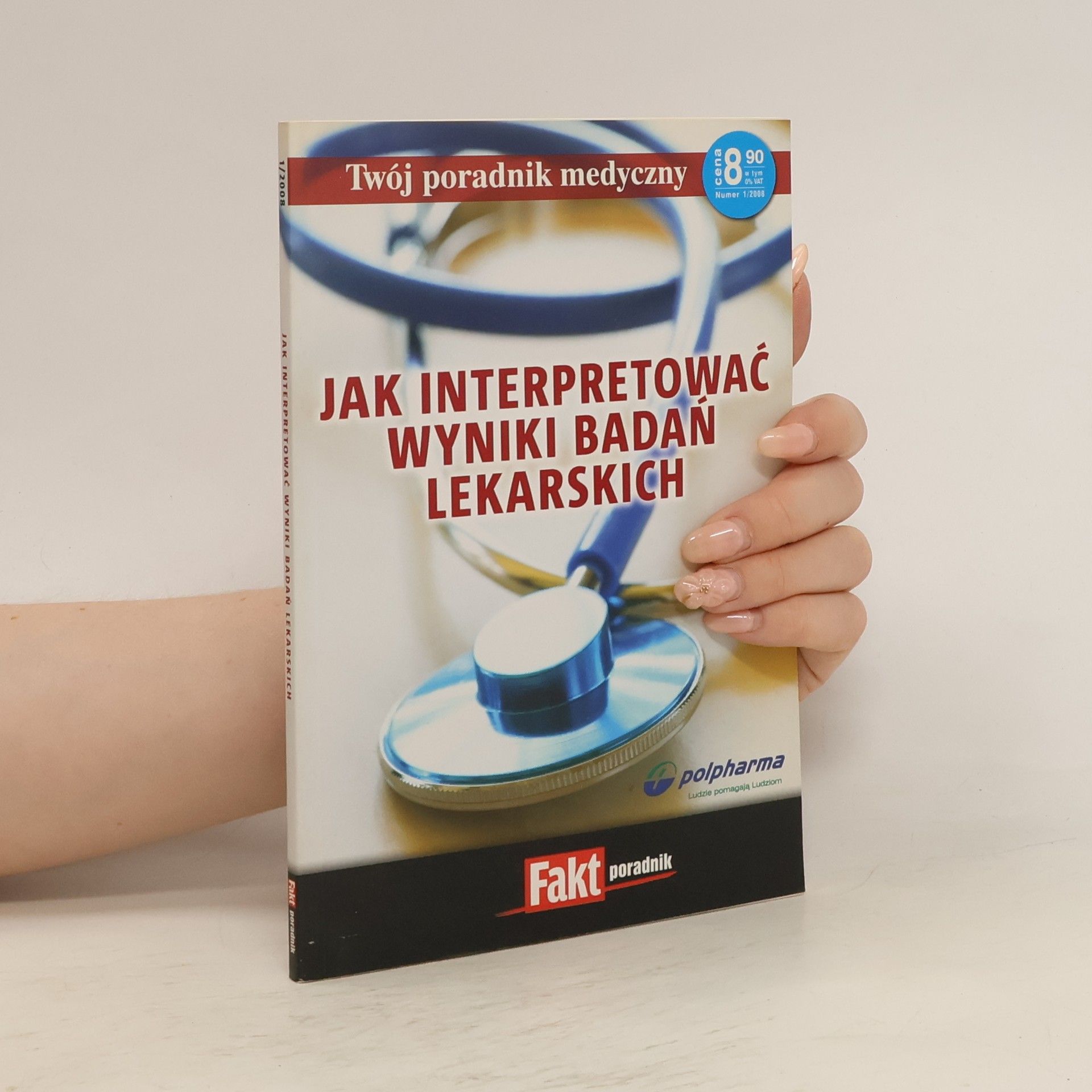 Autorenkollektiv Jak interpretować wyniki badań lekarskich