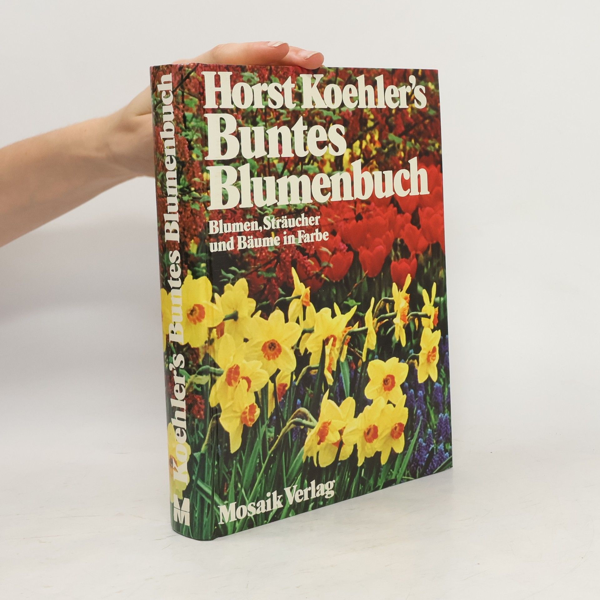 Horst Koehler Horst Koehler's grosses Blumenbuch