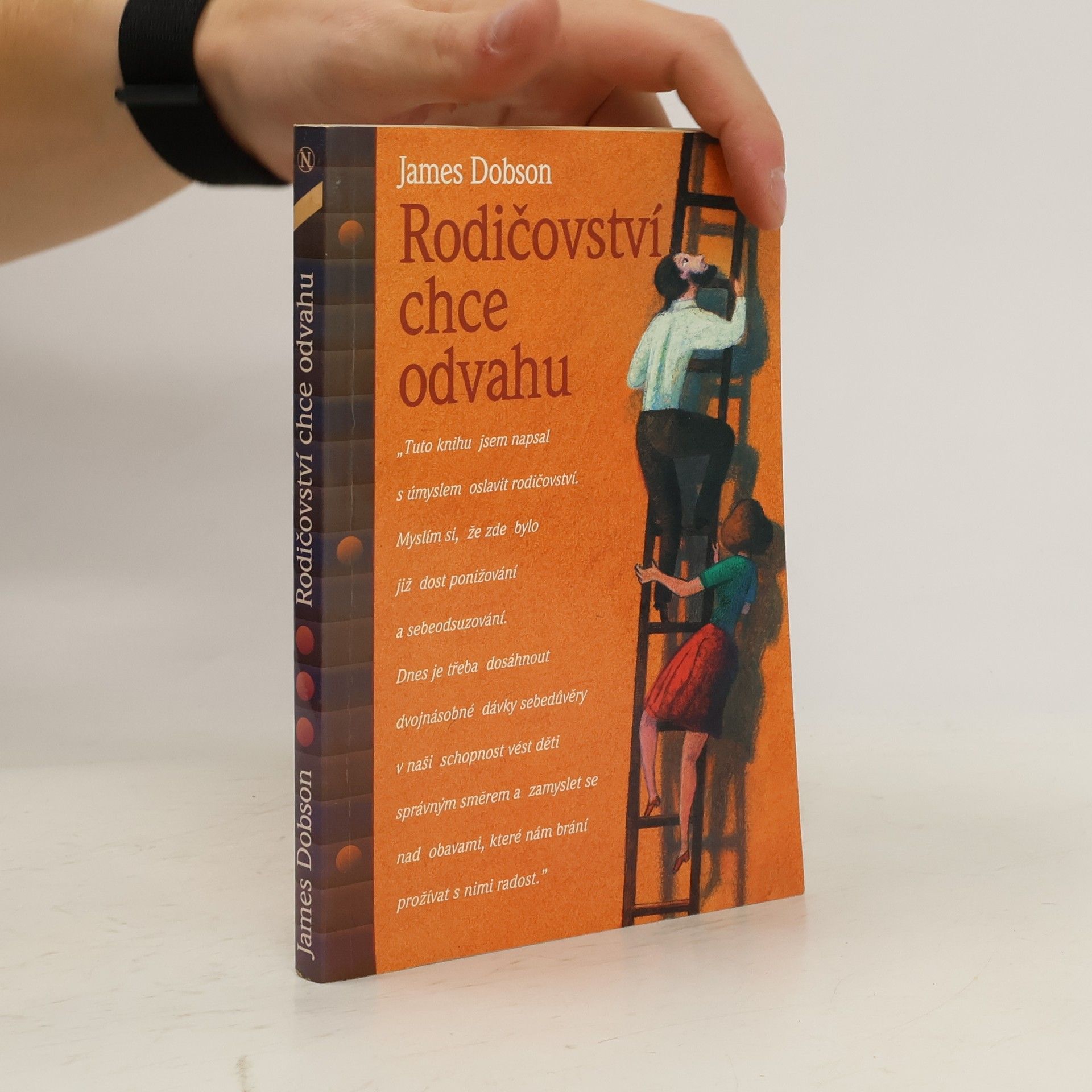 James Dobson Rodičovství chce odvahu