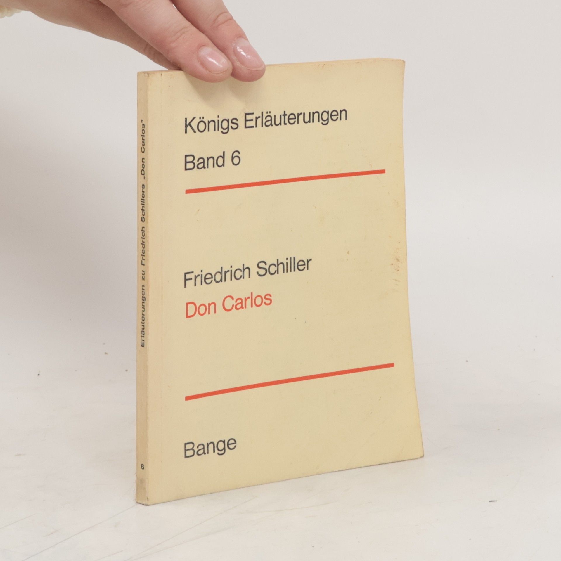 Friedrich Schiller Königs Erläuterungen 6. Don Carlos
