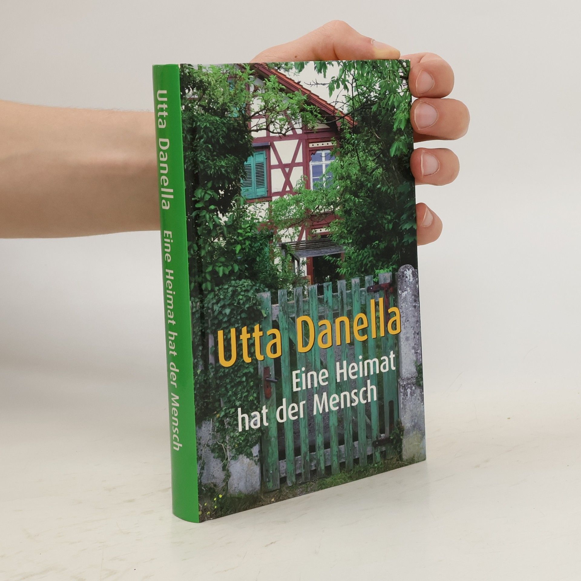 Utta Danella Eine Heimat hat der Mensch