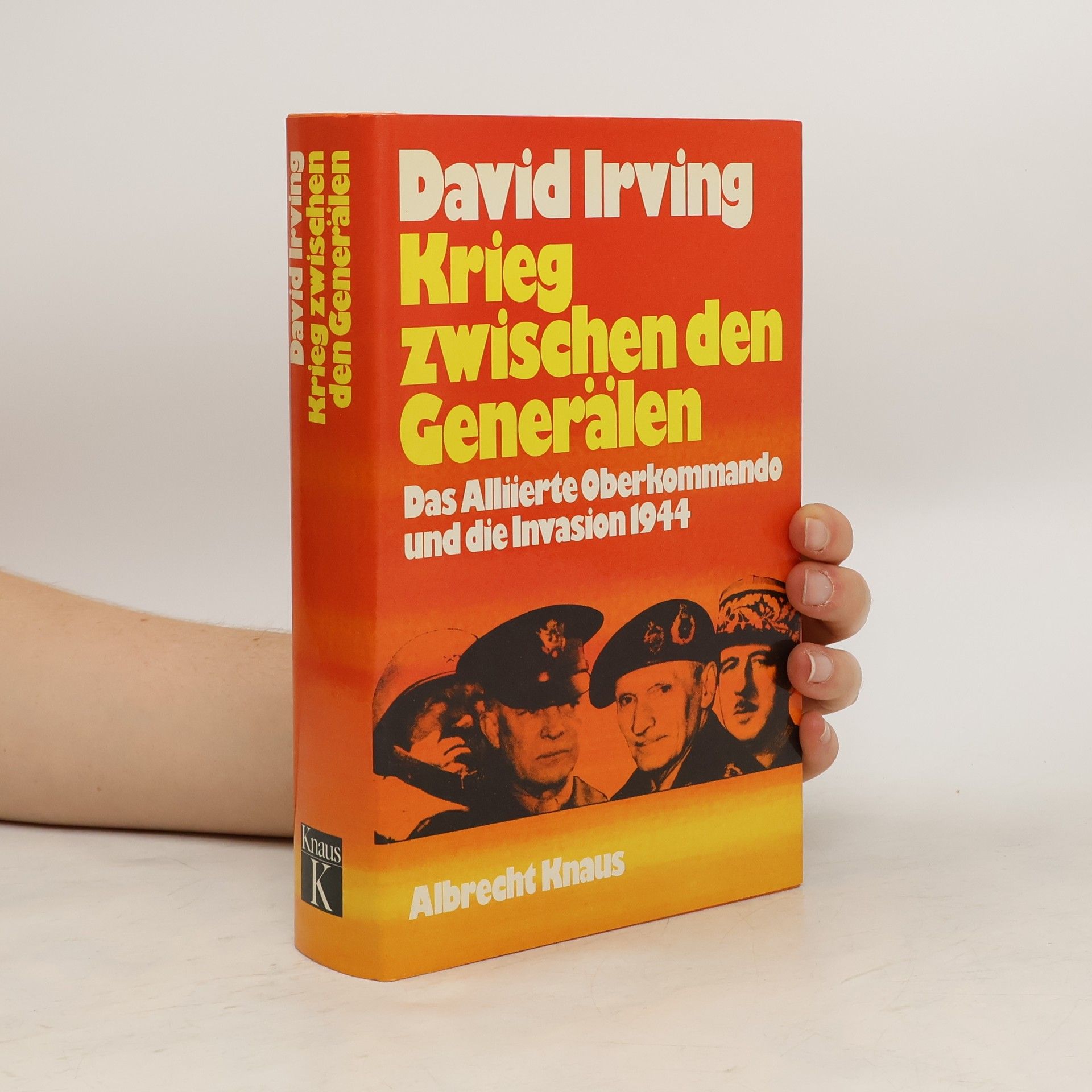David Irving Krieg zwischen den Generälen