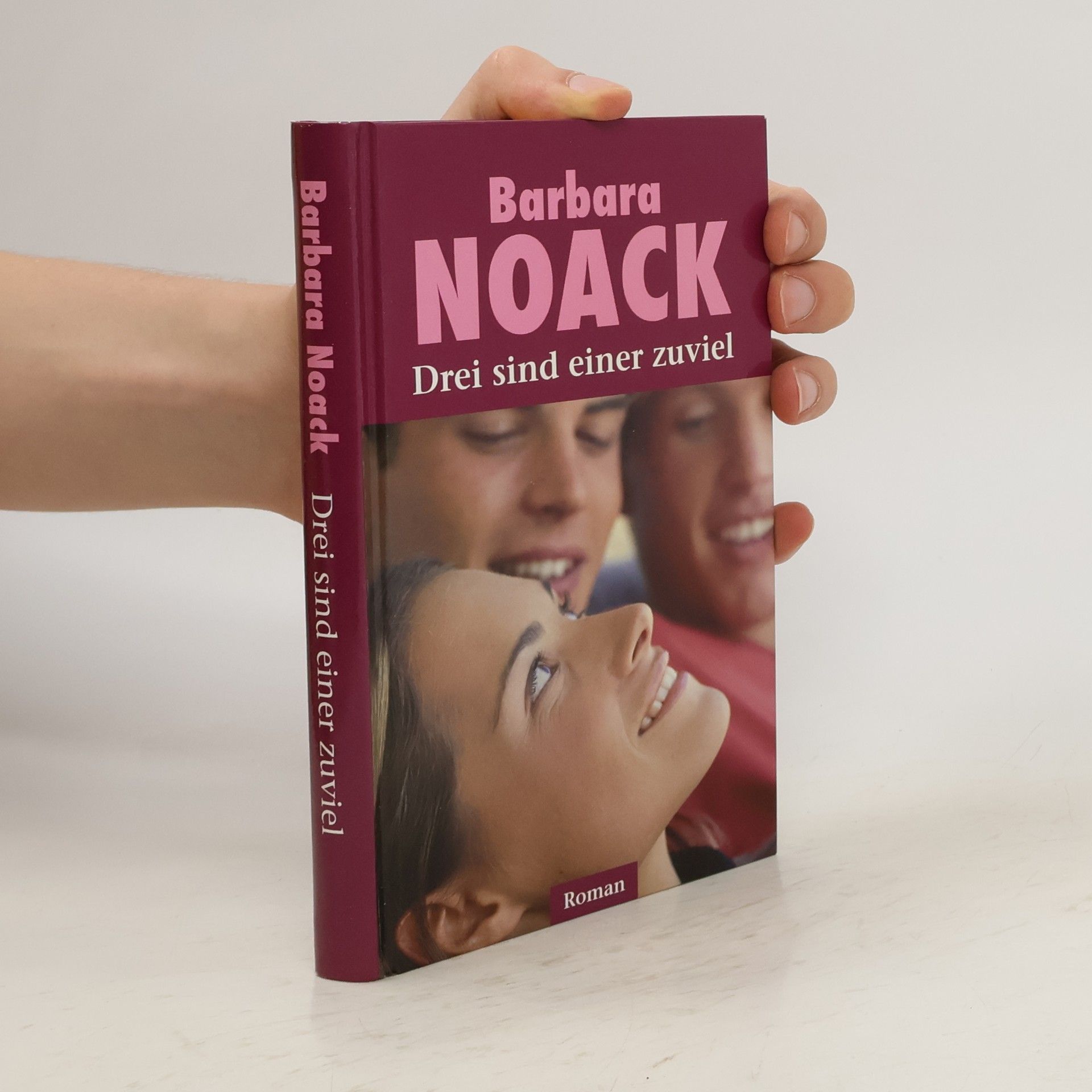 Barbara Noack Drei sind einer zuviel