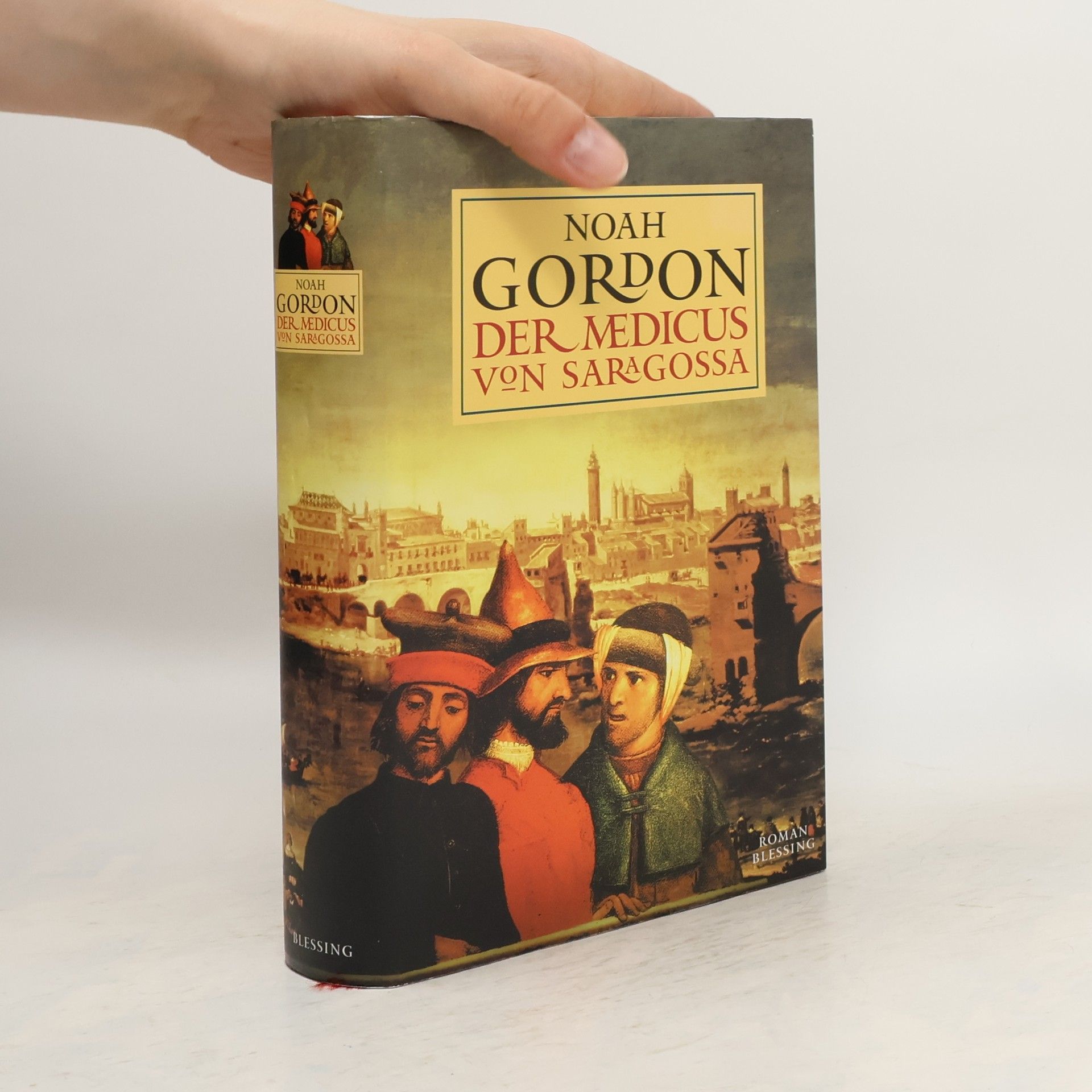 Noah Gordon Der medicus von Saragossa